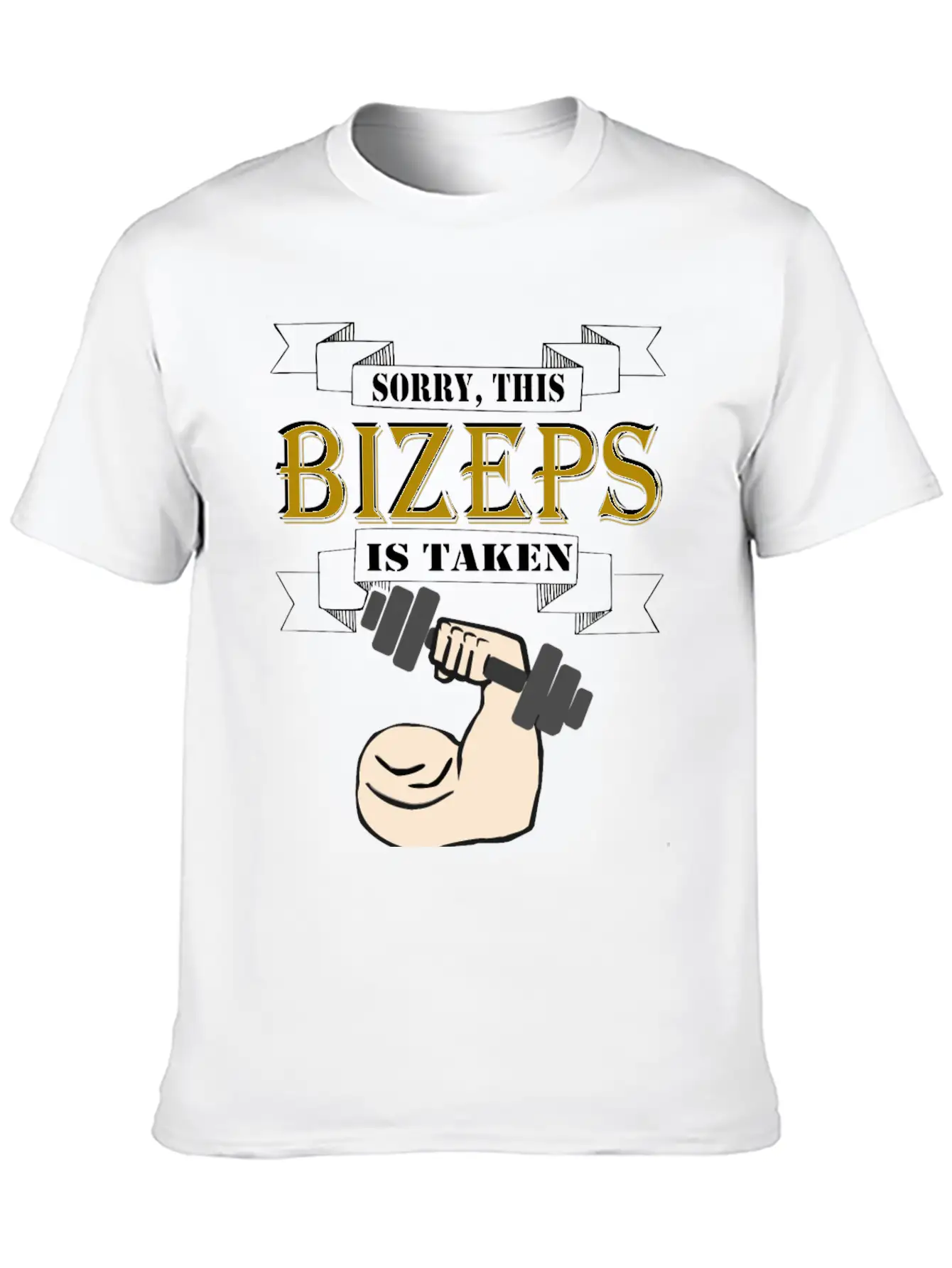 Sorry This Bizeps Is Taken Basic Graphic T-Shirt – Daily Comfort In Soft Cotton