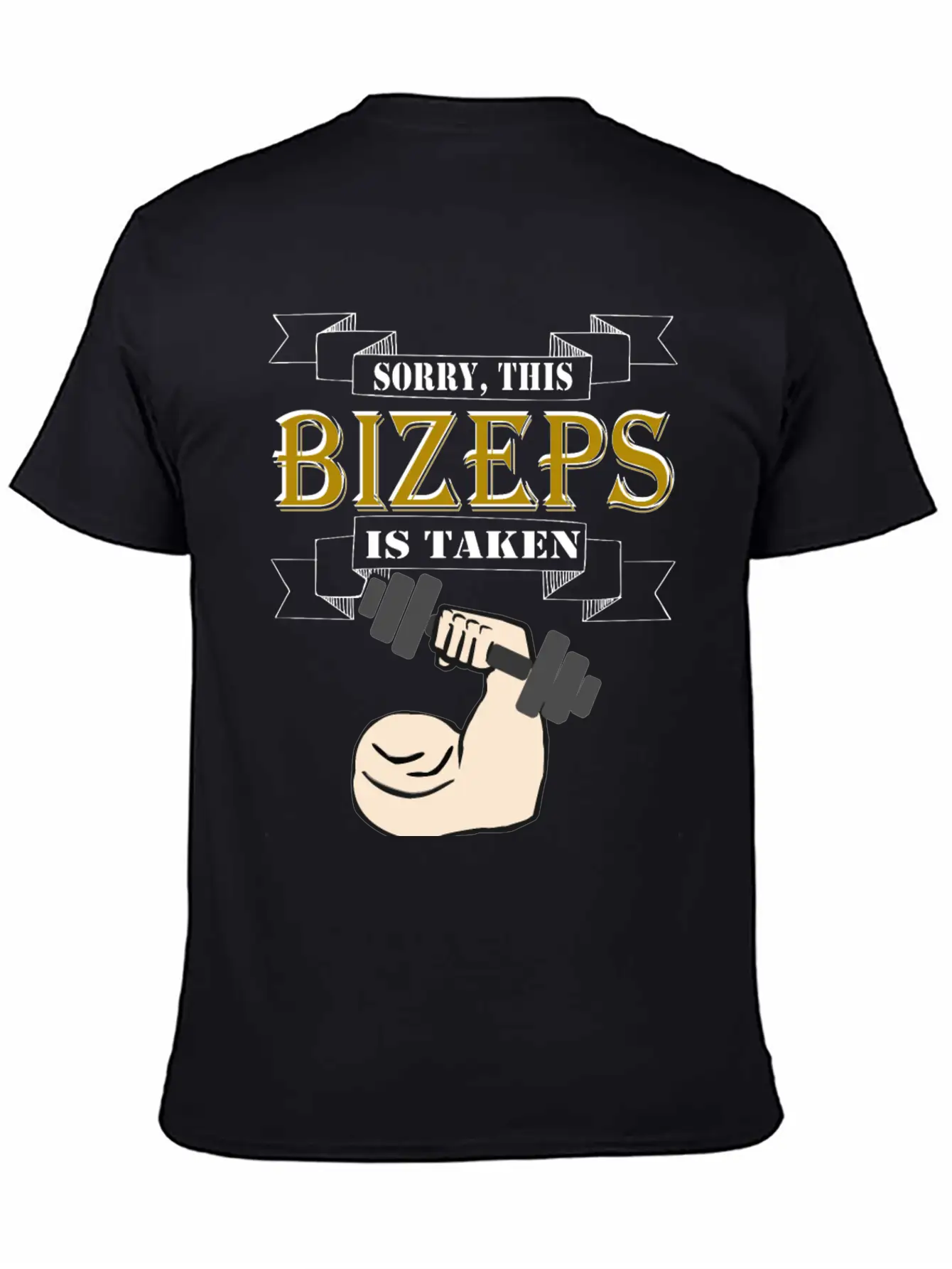 Sorry This Bizeps Is Taken Basic Graphic T-Shirt – Daily Comfort In Soft Cotton