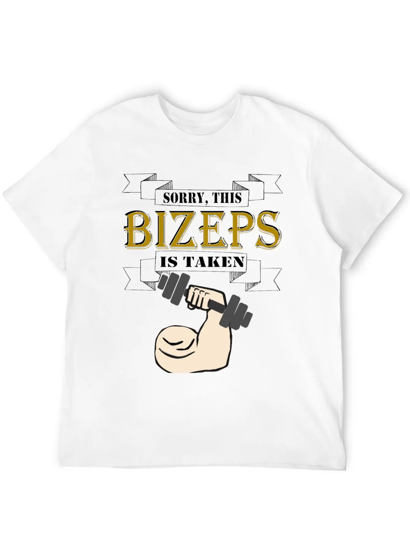 Sorry This Bizeps Is Taken Basic Graphic T-Shirt – Daily Comfort In Soft Cotton