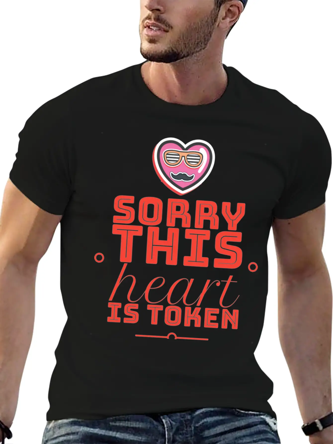 Sorry This Heart Is Token Essential Cotton Tee For Daily Outfits – Unisex Style