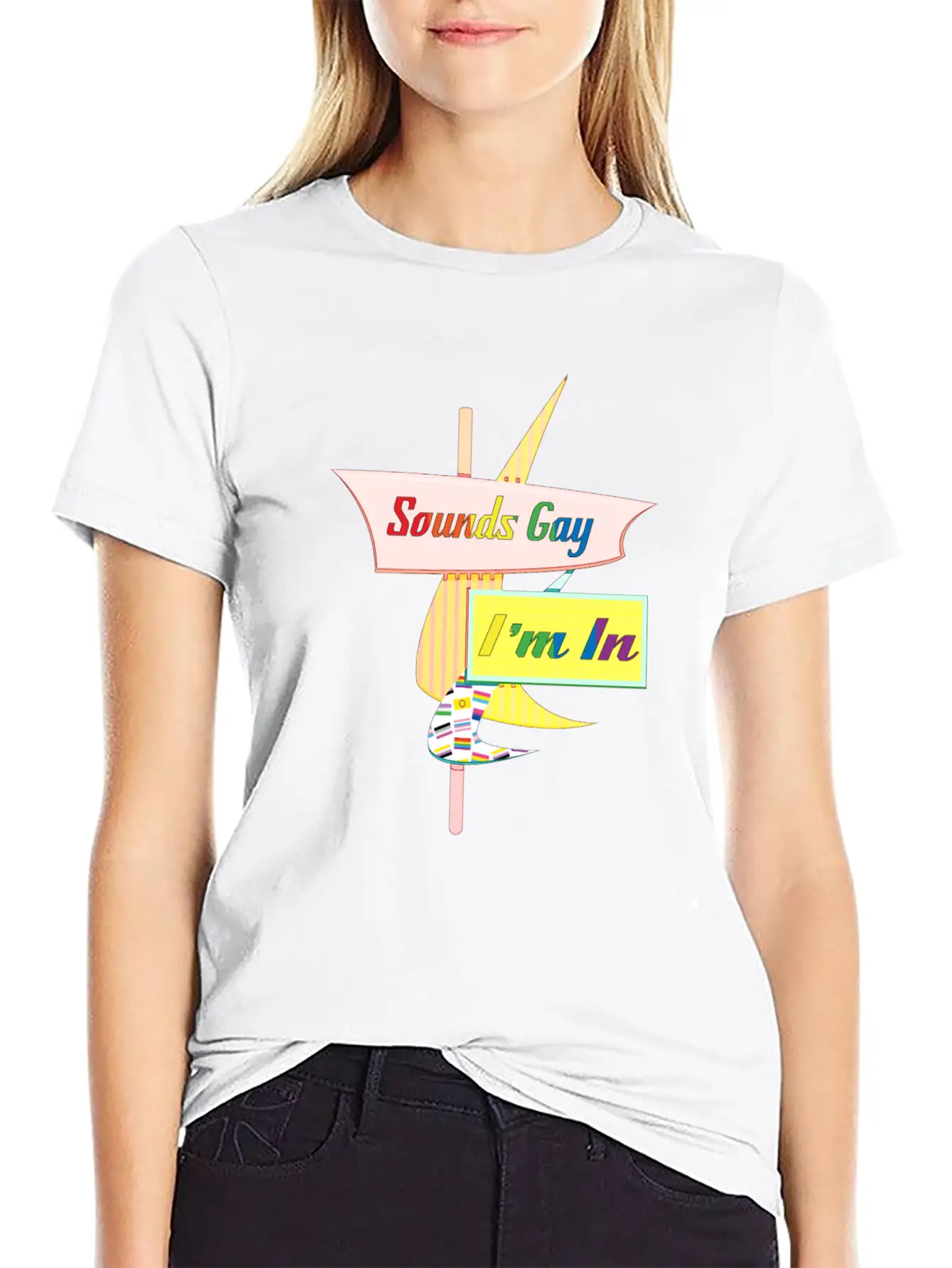 Sounds Gay I'm In - Retro Modern Sign Modern Fit Casual T-Shirt ��� Clean And Versatile Design