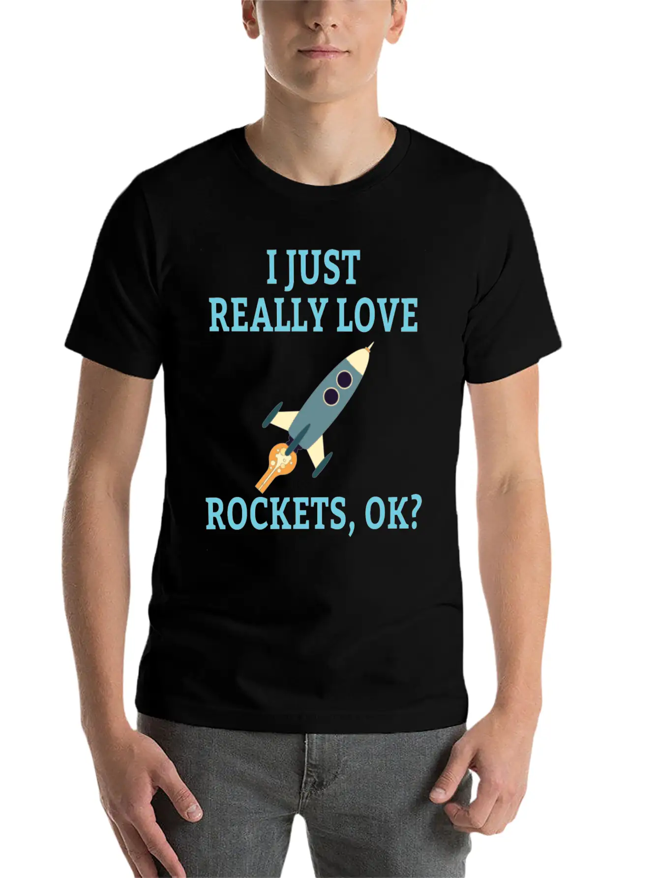 SPACE / ROCKET: I Just Love Rockets Basic Graphic T-Shirt – Daily Comfort In Soft Cotton