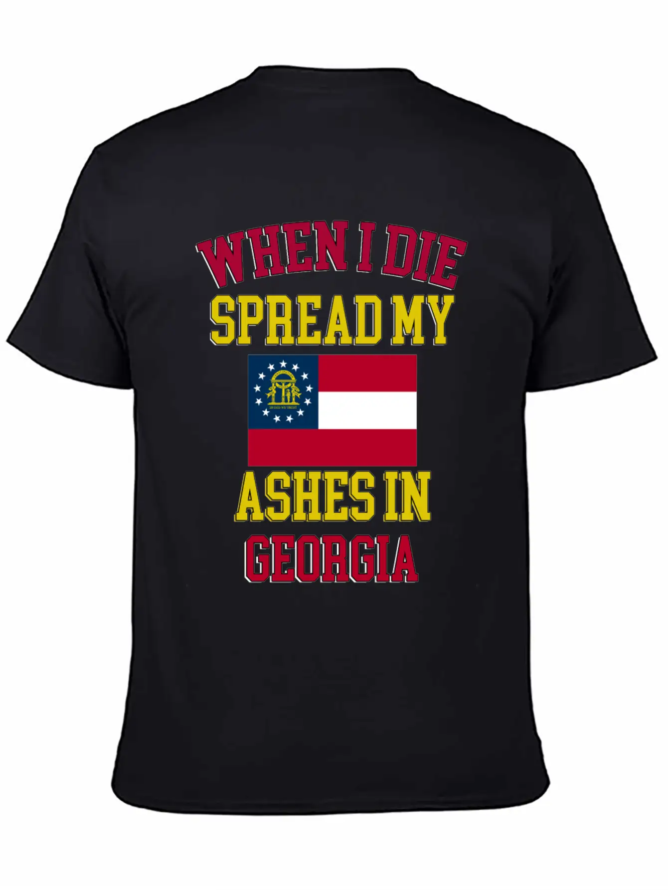 Spread My Ashes In Georgia Georgian Graphic Unisex Casual T-Shirt – Clean Design For Daily Comfort