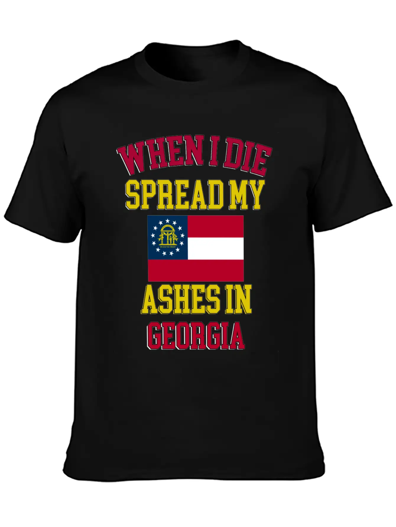 Spread My Ashes In Georgia Georgian Graphic Unisex Casual T-Shirt – Clean Design For Daily Comfort