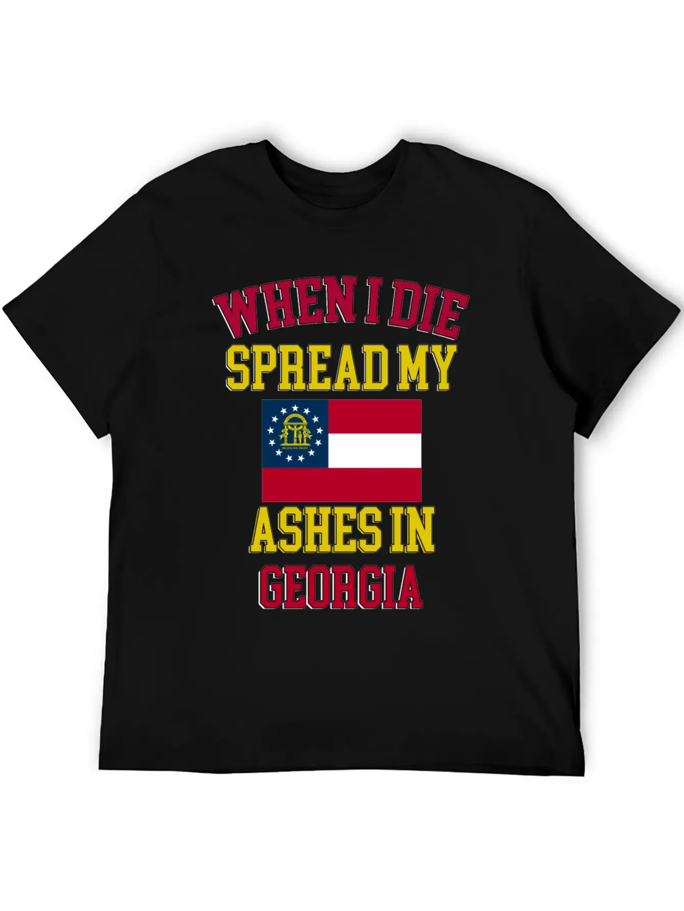 Spread My Ashes In Georgia Georgian Graphic Unisex Casual T-Shirt – Clean Design For Daily Comfort
