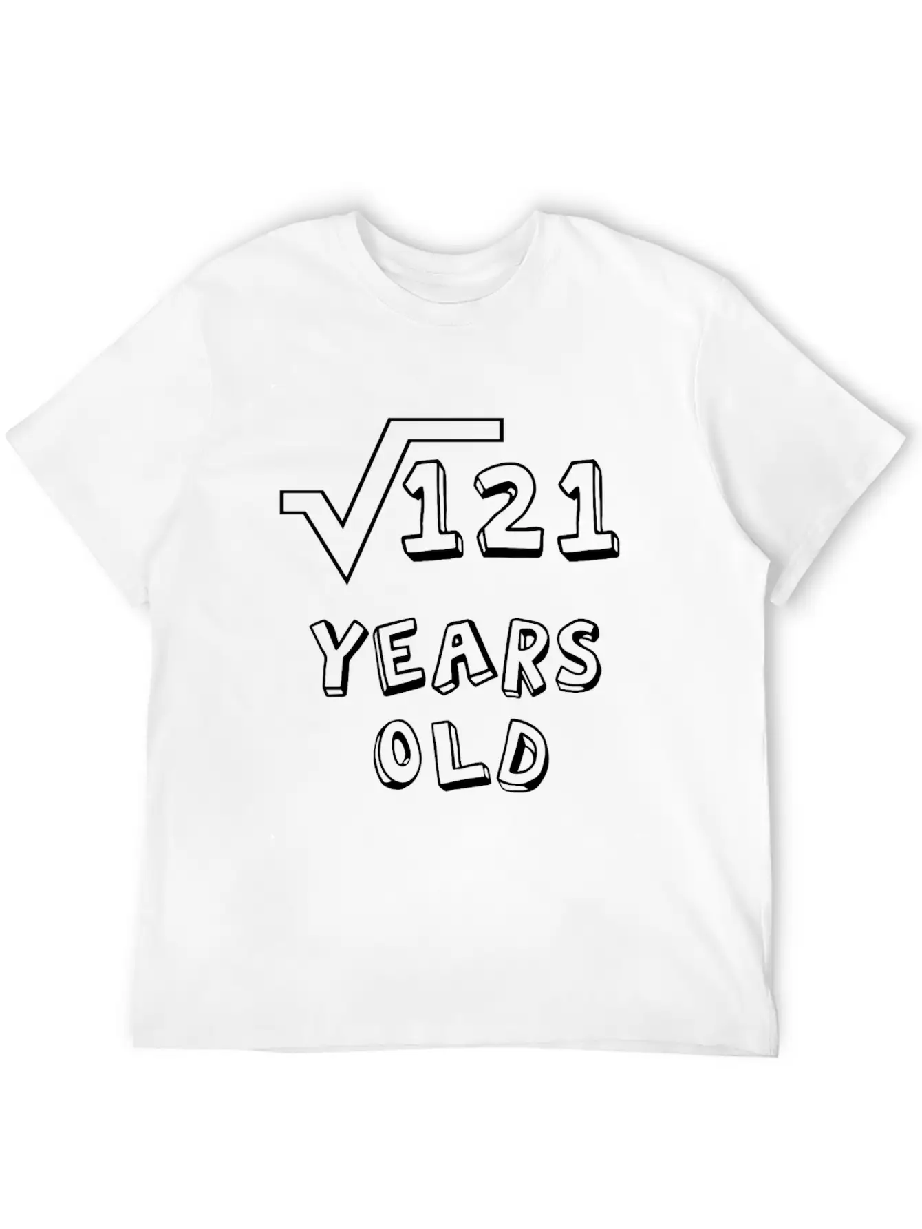 Square Root Of 121: 11th Birthday 11 Years Old Unisex Casual T-Shirt – Clean Design For Daily Comfort
