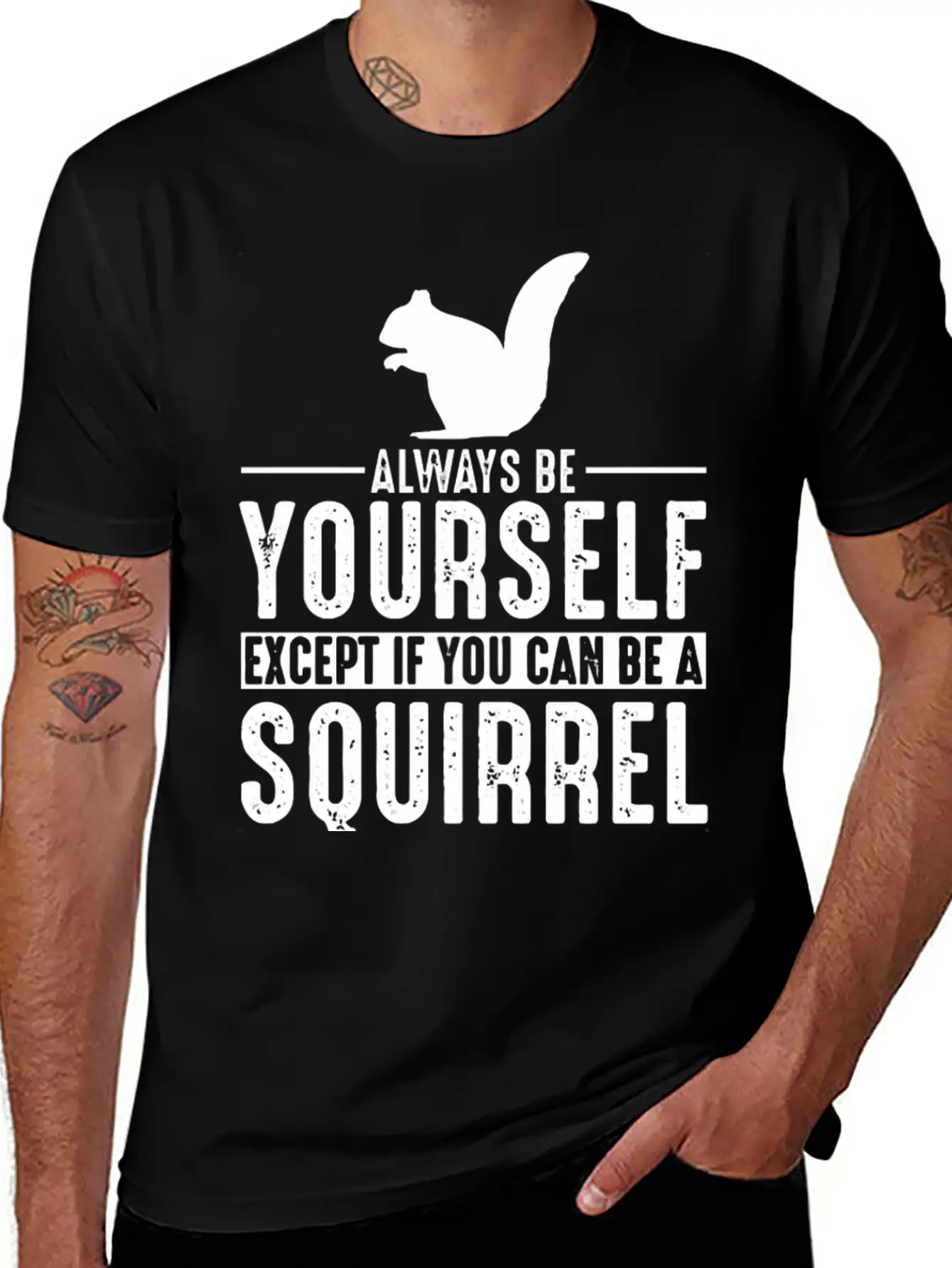 Squirrel Always Be Yourself Modern Fit Casual T-Shirt – Clean And Versatile Design