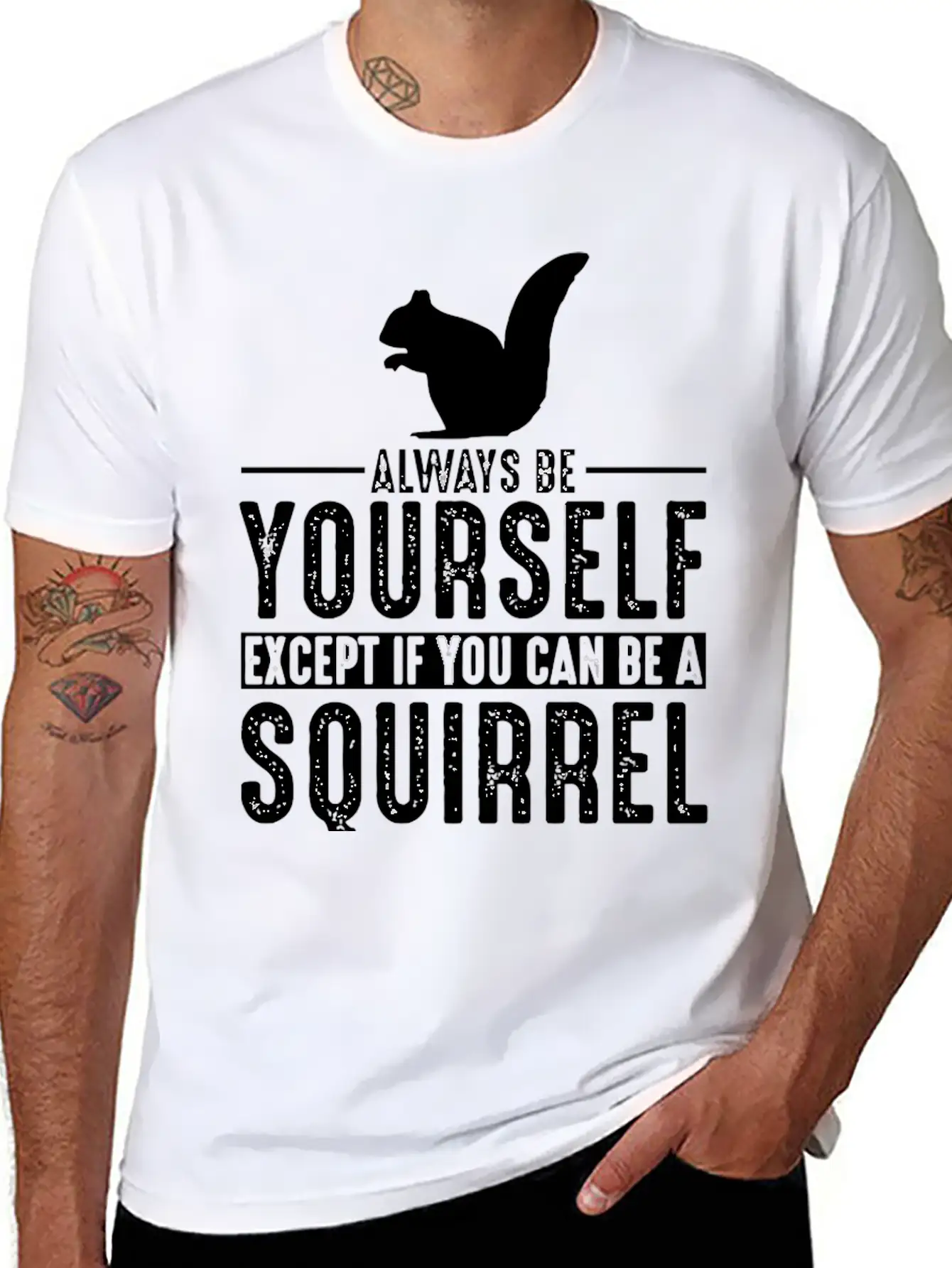 Squirrel Always Be Yourself Modern Fit Casual T-Shirt – Clean And Versatile Design