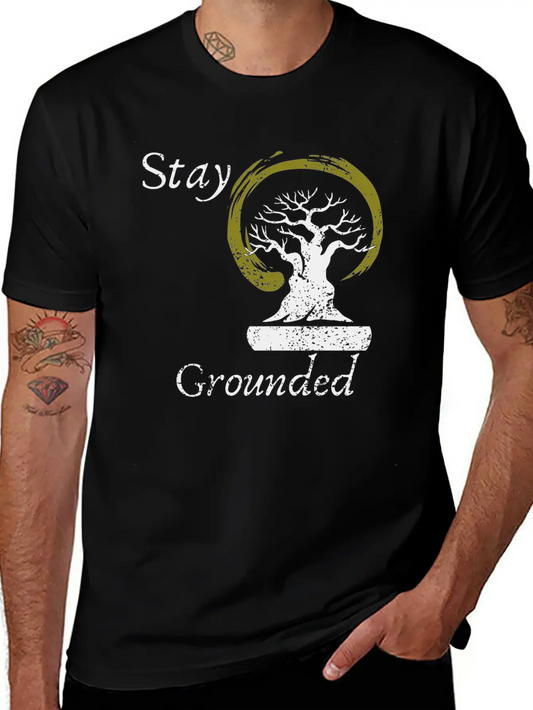 Stay Grounded Graphic T-shirt Unisex Casual T-Shirt – Clean Design For Daily Comfort