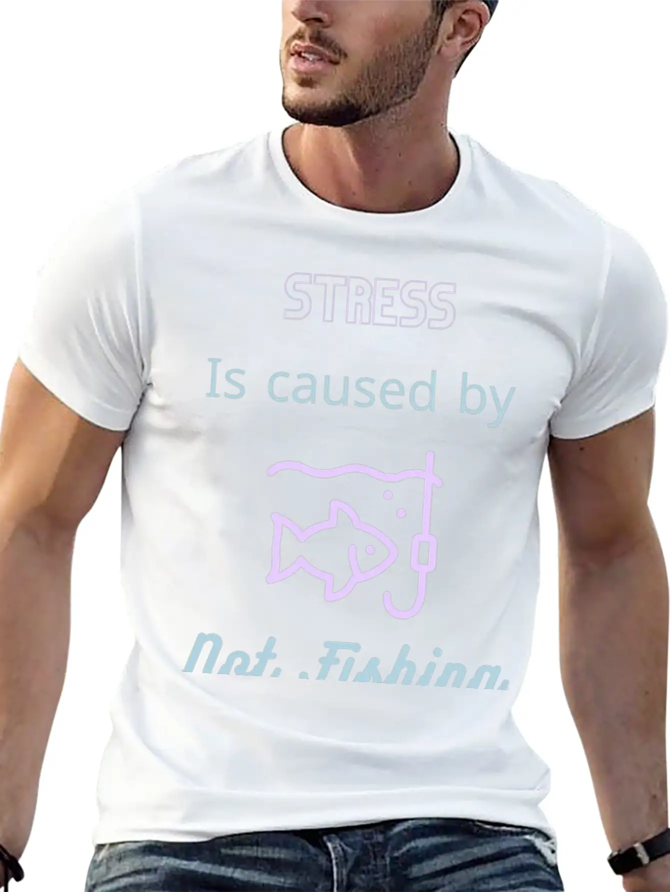 Stress Is Caused By Not Fishing Enough Relaxed Everyday Tee – Lightweight And Durable Cotton