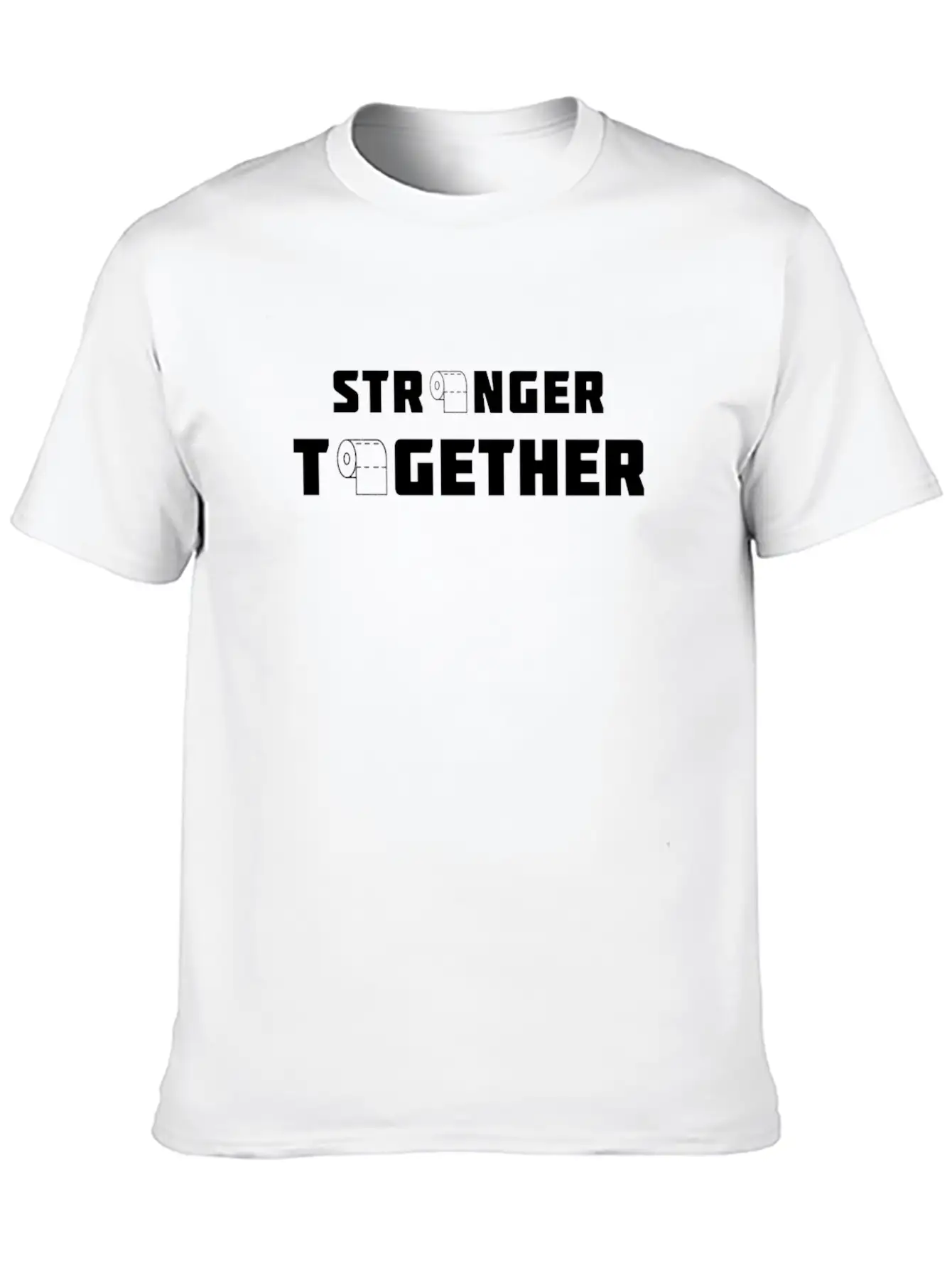 Stronger Together — Toilet Rolls Basic Graphic T-Shirt – Daily Comfort In Soft Cotton