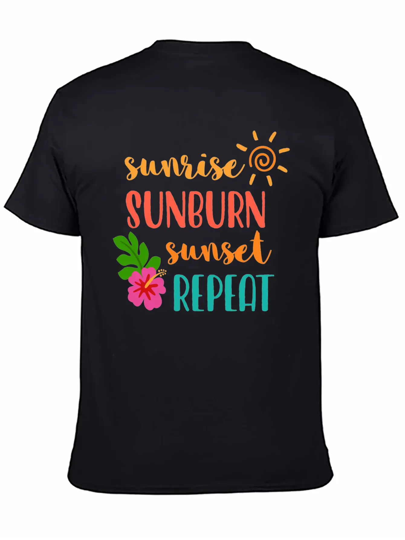 Sunrise Sunburn Sunset Repeat Stylish Everyday T-Shirt – Unisex Basic Cotton Tee