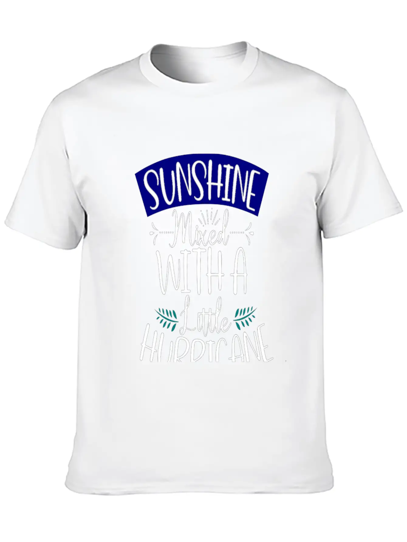 SUNSHINE Mixed With A Little Hurricane Classic Fit Graphic Tee For Daily Comfort – Unisex Cotton Shirt