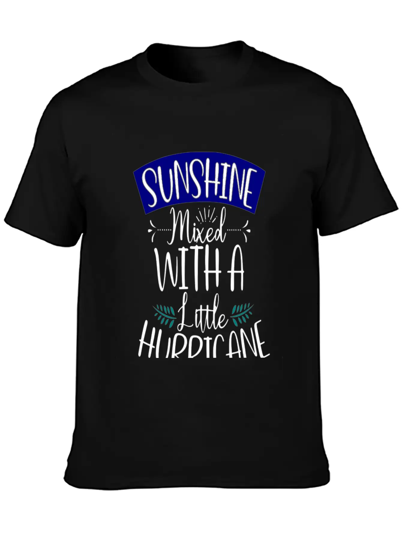 SUNSHINE Mixed With A Little Hurricane Classic Fit Graphic Tee For Daily Comfort – Unisex Cotton Shirt