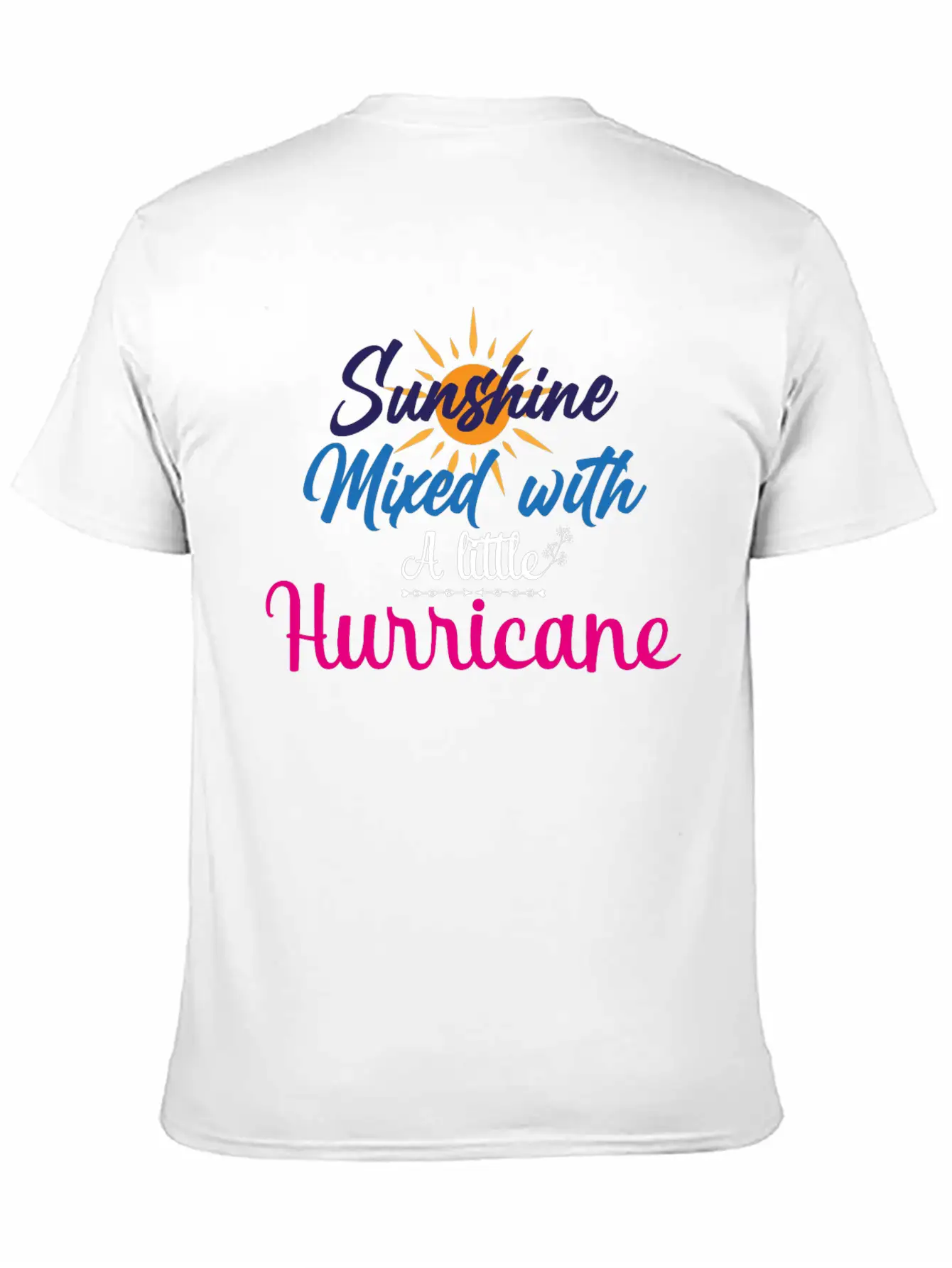 Sunshine Mixed With A Little Hurricane Relaxed Everyday Tee – Lightweight And Durable Cotton