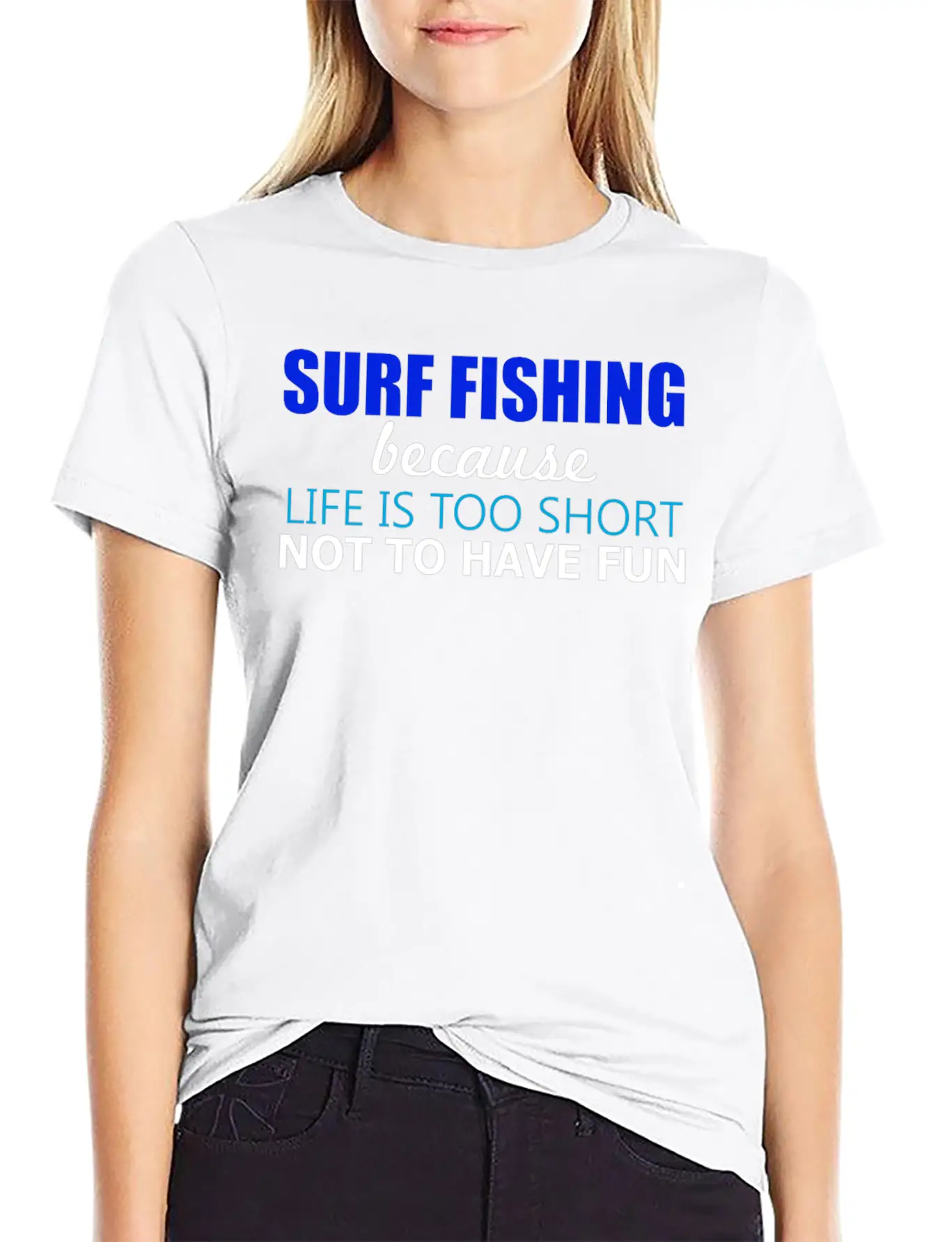 Surf Fishing - Surf Fishing Because Life Is Too Sh Lightweight Cotton T-Shirt – Daily Comfort Graphic Shirt