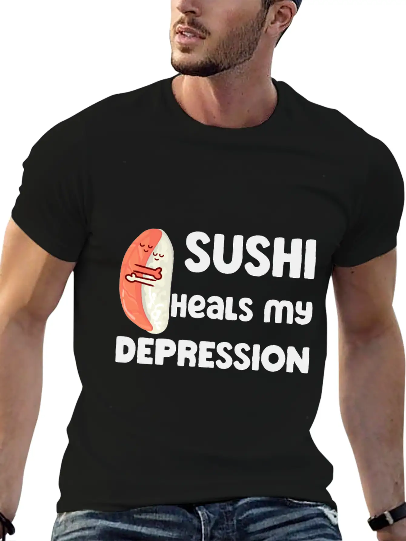 Sushi Heals My Depression Funny Quote Basic Graphic T-Shirt – Daily Comfort In Soft Cotton