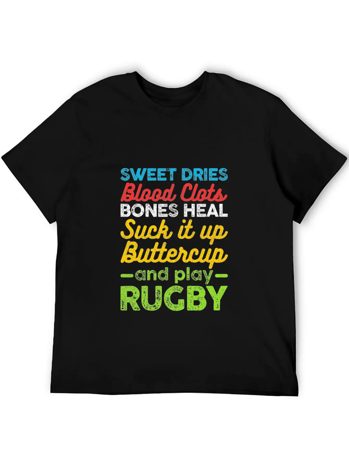 Sweat Dries Blood Clots Suck It Up Rugby Football Unisex Casual T-Shirt – Clean Design For Daily Comfort