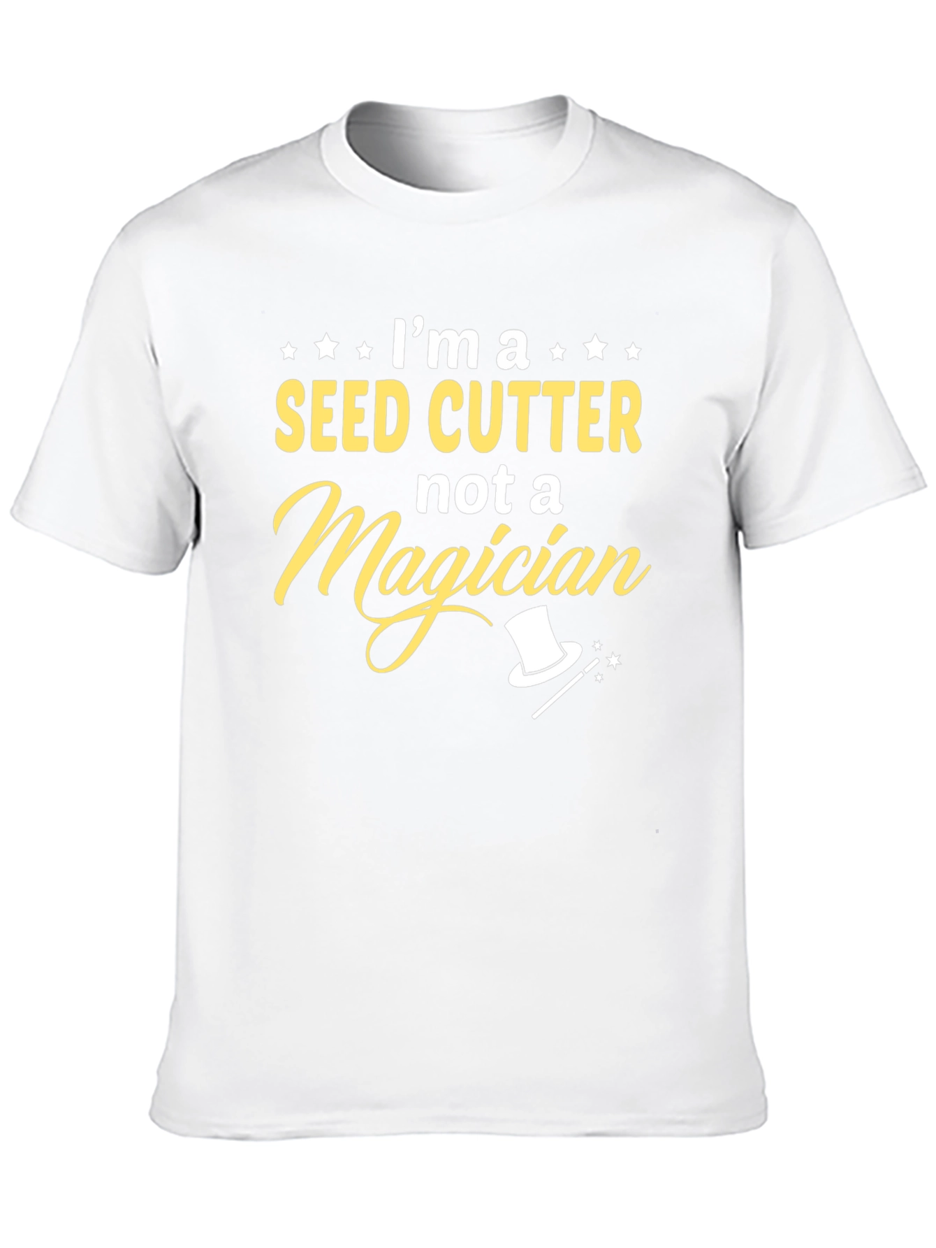 Seed Cutter Not a Magician T-Shirt