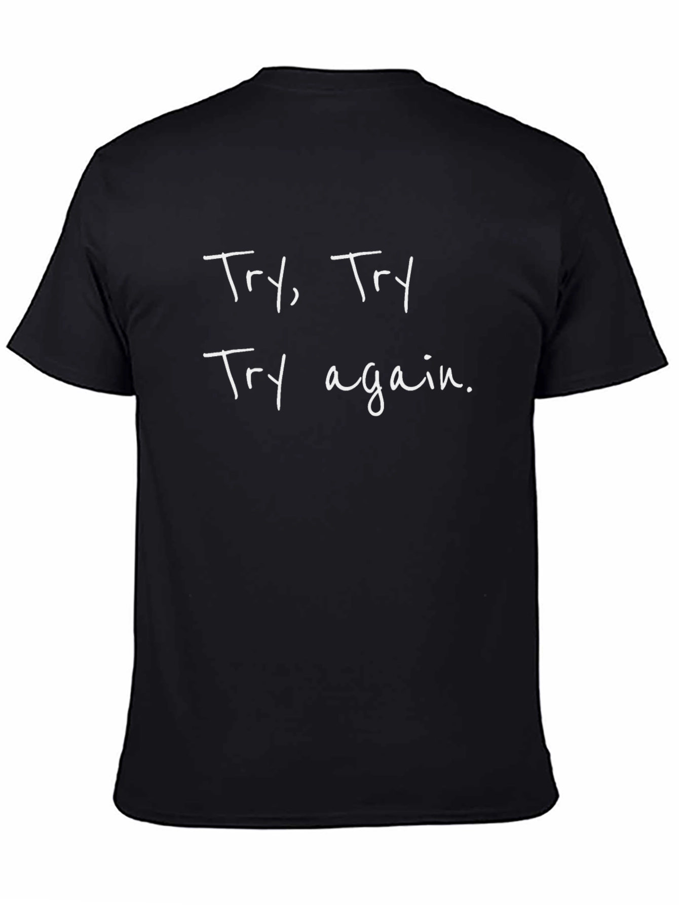 Try Try Again Graphic Tee - Motivation