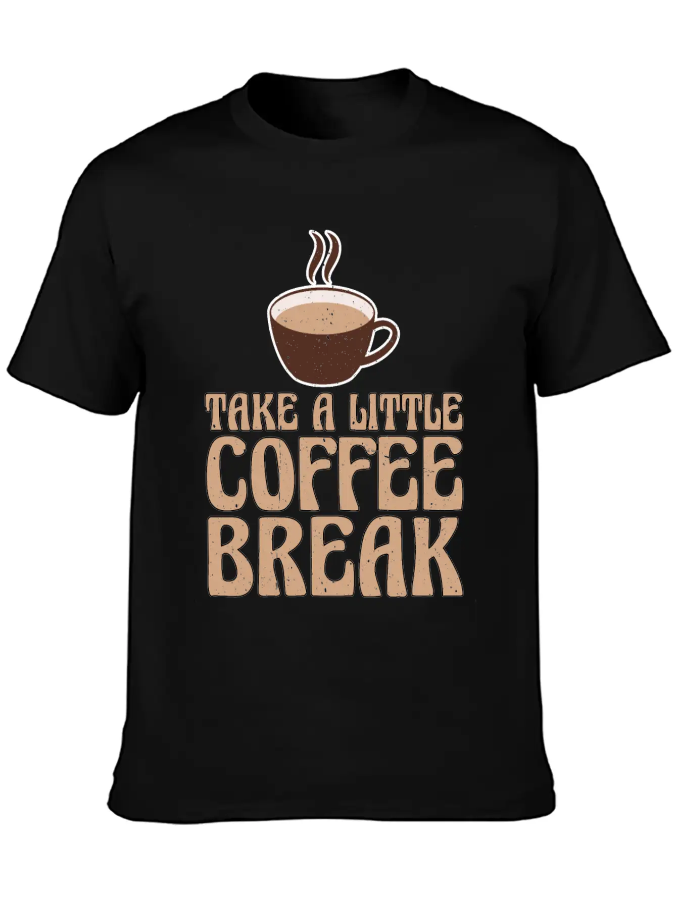 Take A Little Coffee Break 2 Stylish Everyday T-Shirt – Unisex Basic Cotton Tee