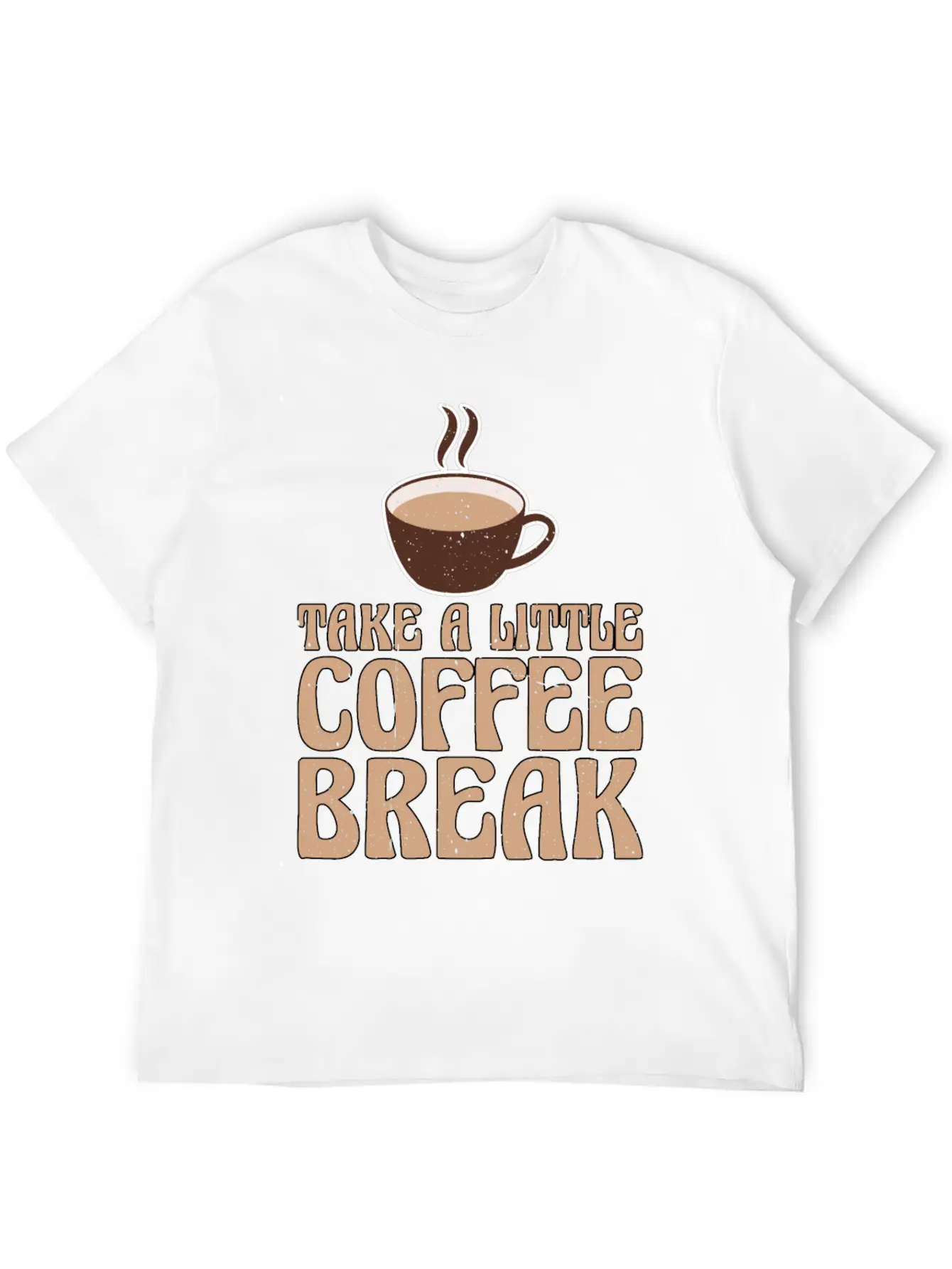 Take A Little Coffee Break 2 Stylish Everyday T-Shirt – Unisex Basic Cotton Tee