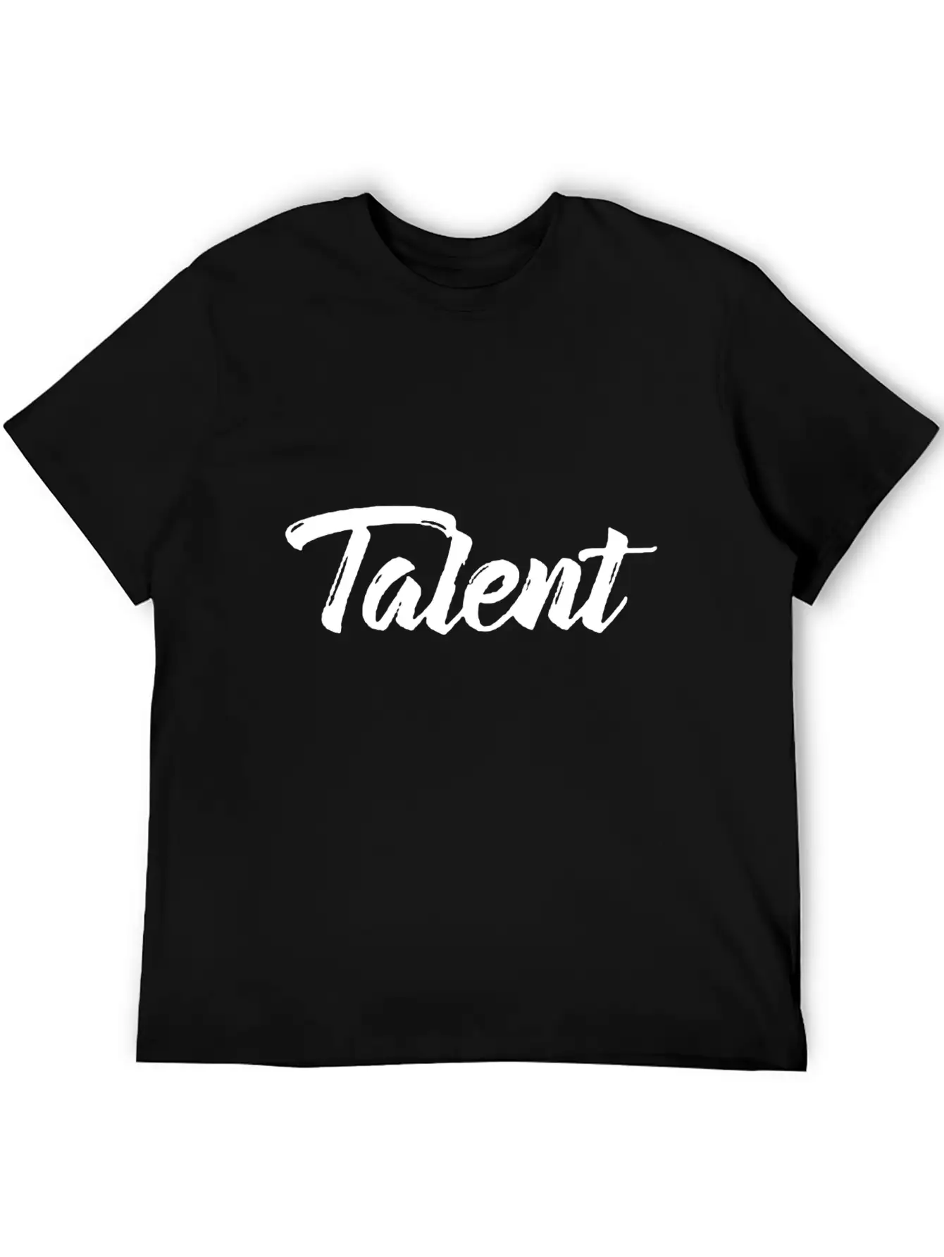 Talent Typography Funny Unisex Casual T-Shirt – Clean Design For Daily Comfort