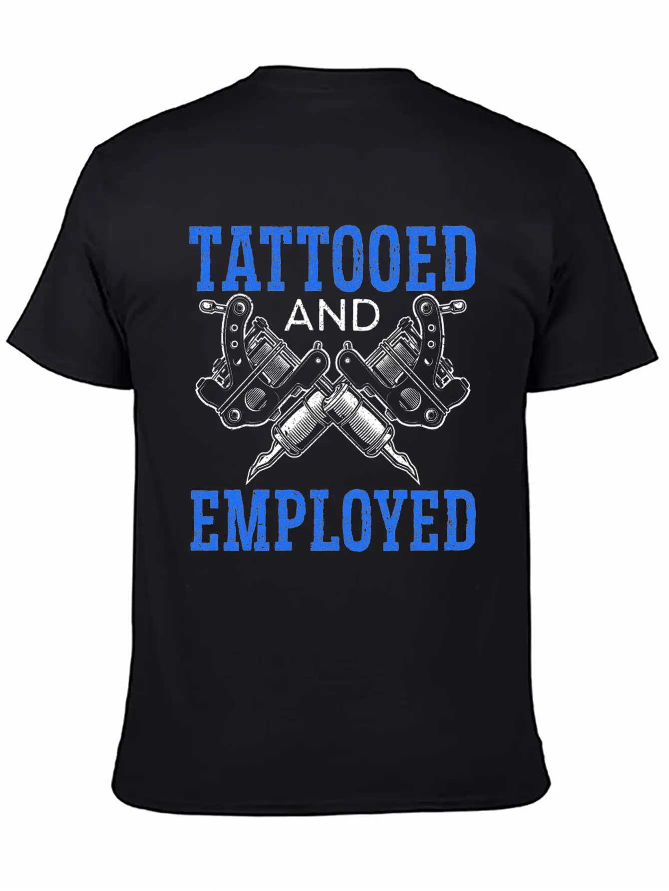 Tattooed And Employed Tattoo Tattooing Ink Junkie Modern Fit Casual T-Shirt – Clean And Versatile Design