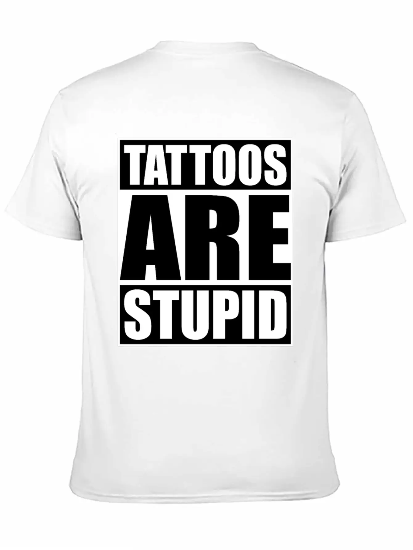 Tattoos Are Stupid Funny Anti Tattoo Lightweight Cotton T-Shirt – Daily Comfort Graphic Shirt