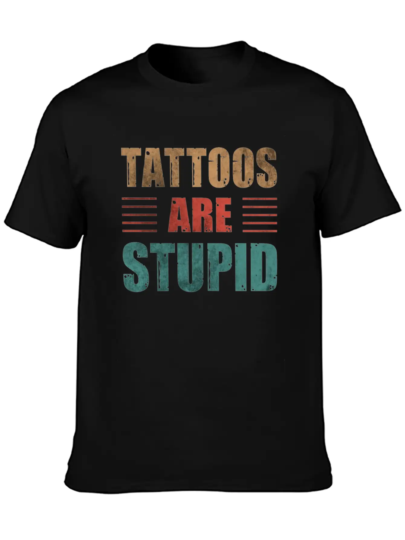Tattoos Are Stupid Vintage Funny Anti Tattoo Lightweight Cotton T-Shirt – Daily Comfort Graphic Shirt