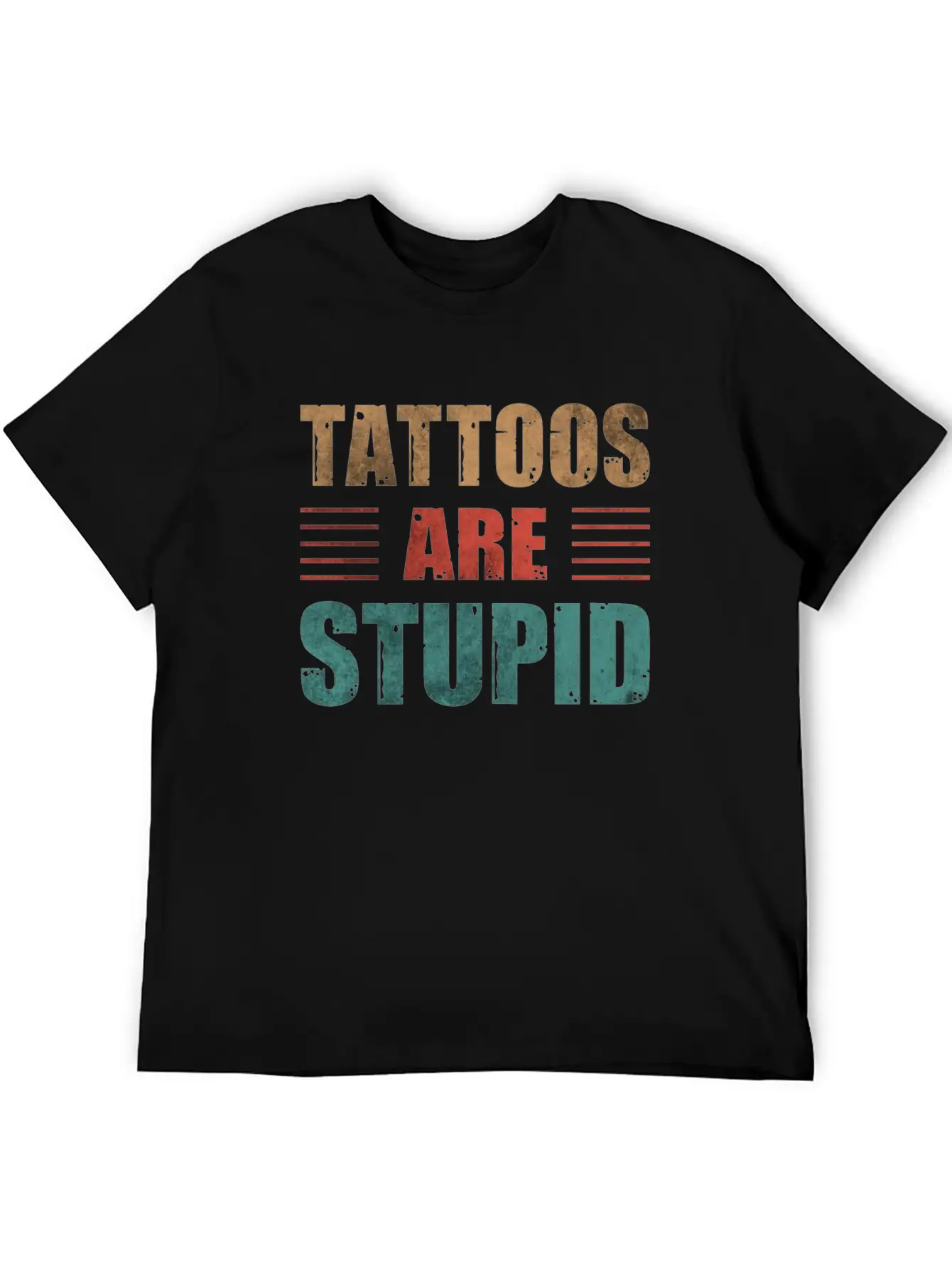 Tattoos Are Stupid Vintage Funny Anti Tattoo Lightweight Cotton T-Shirt – Daily Comfort Graphic Shirt