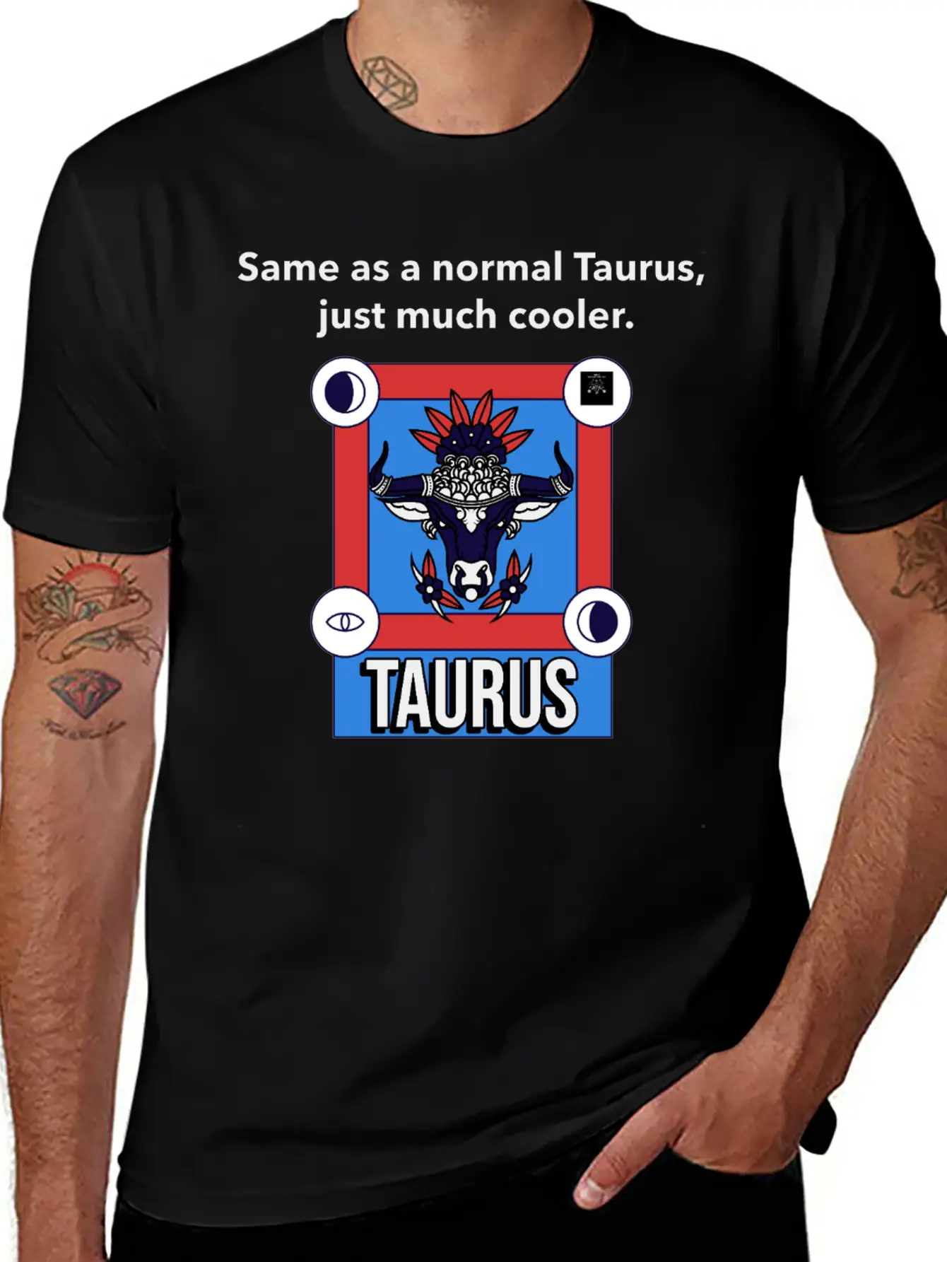 TAURUS | Same As A Normal Taurus, Just Much Cooler Essential Cotton Tee For Daily Outfits – Unisex Style