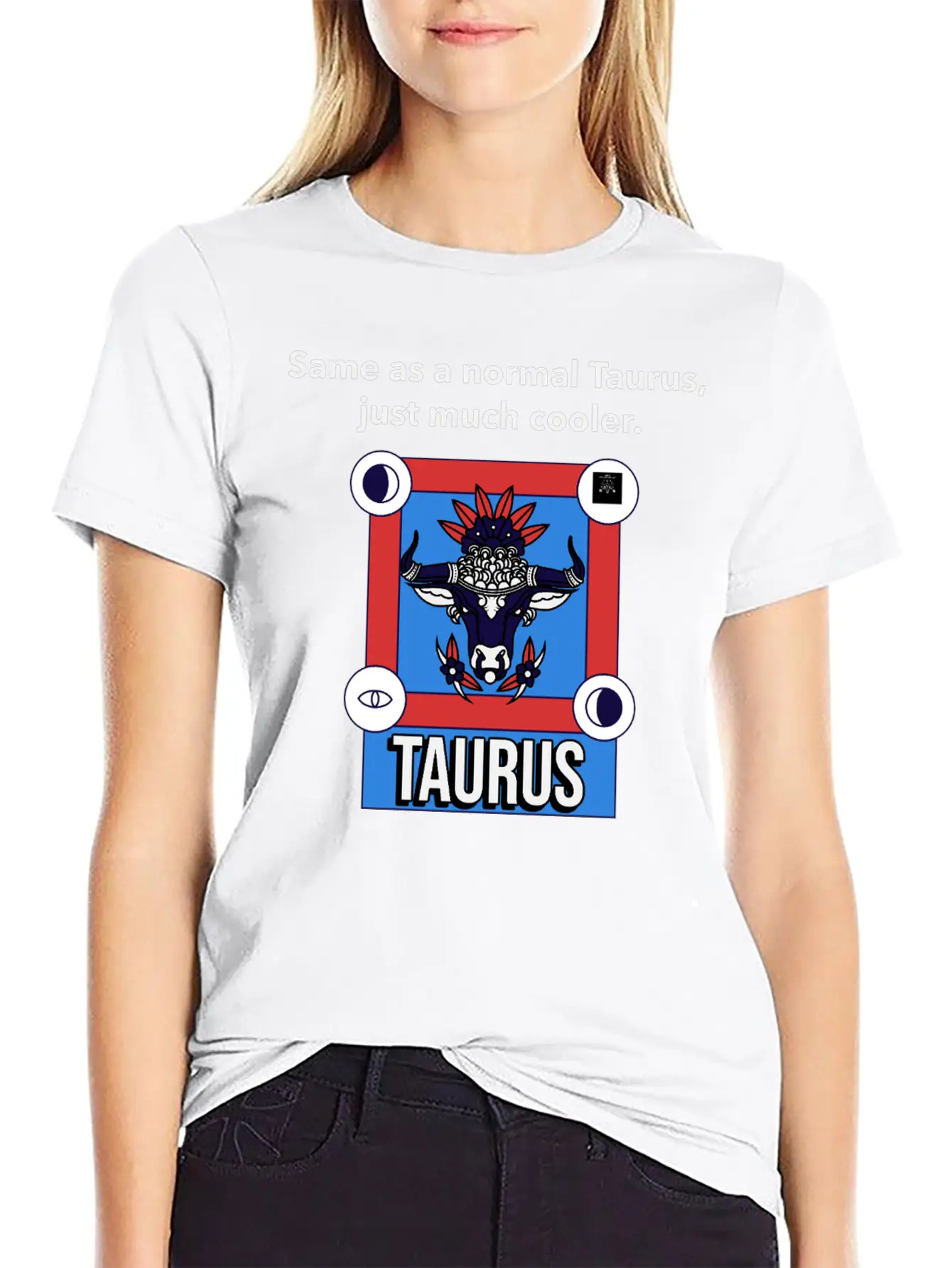 TAURUS | Same As A Normal Taurus, Just Much Cooler Essential Cotton Tee For Daily Outfits – Unisex Style