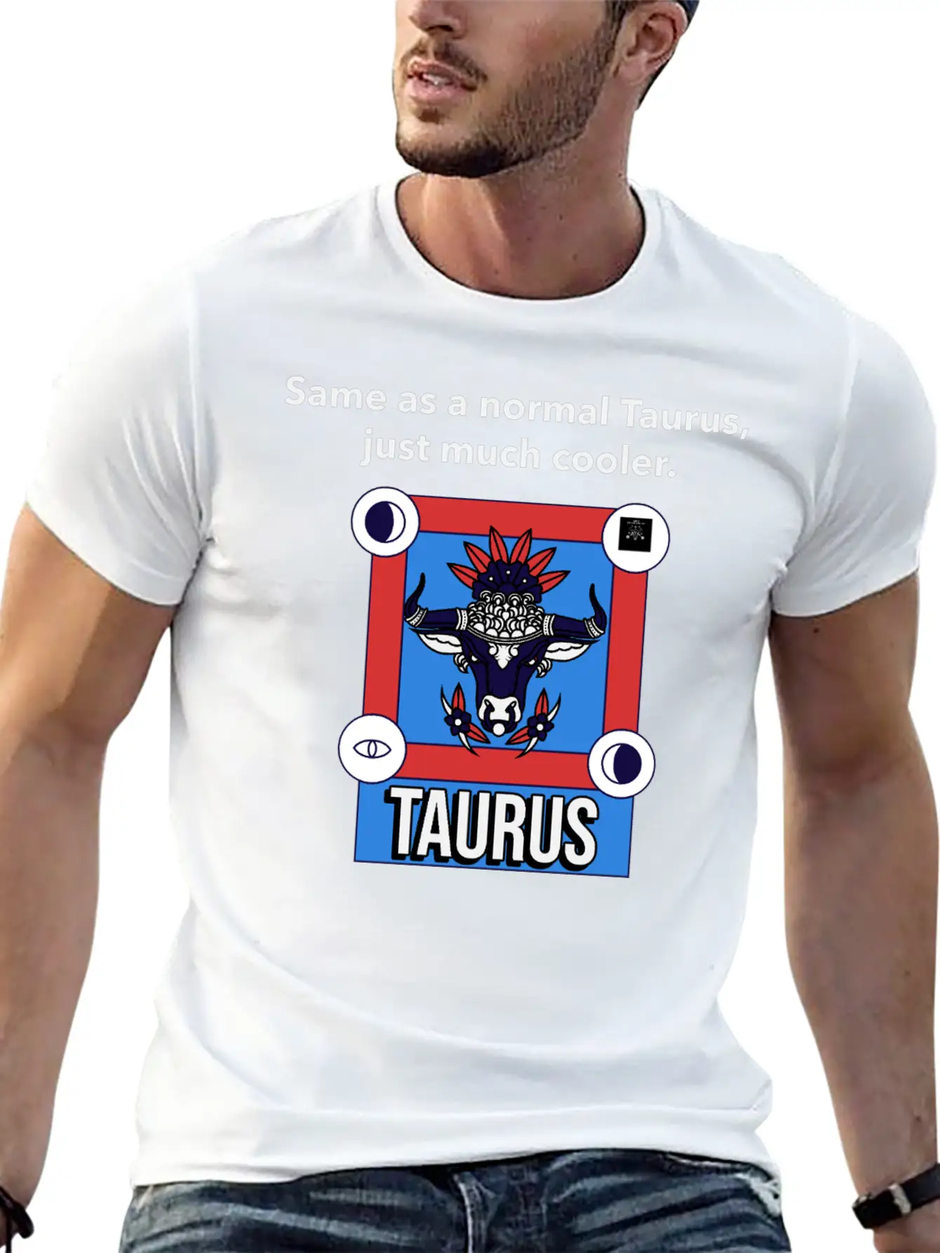 TAURUS | Same As A Normal Taurus, Just Much Cooler Essential Cotton Tee For Daily Outfits – Unisex Style