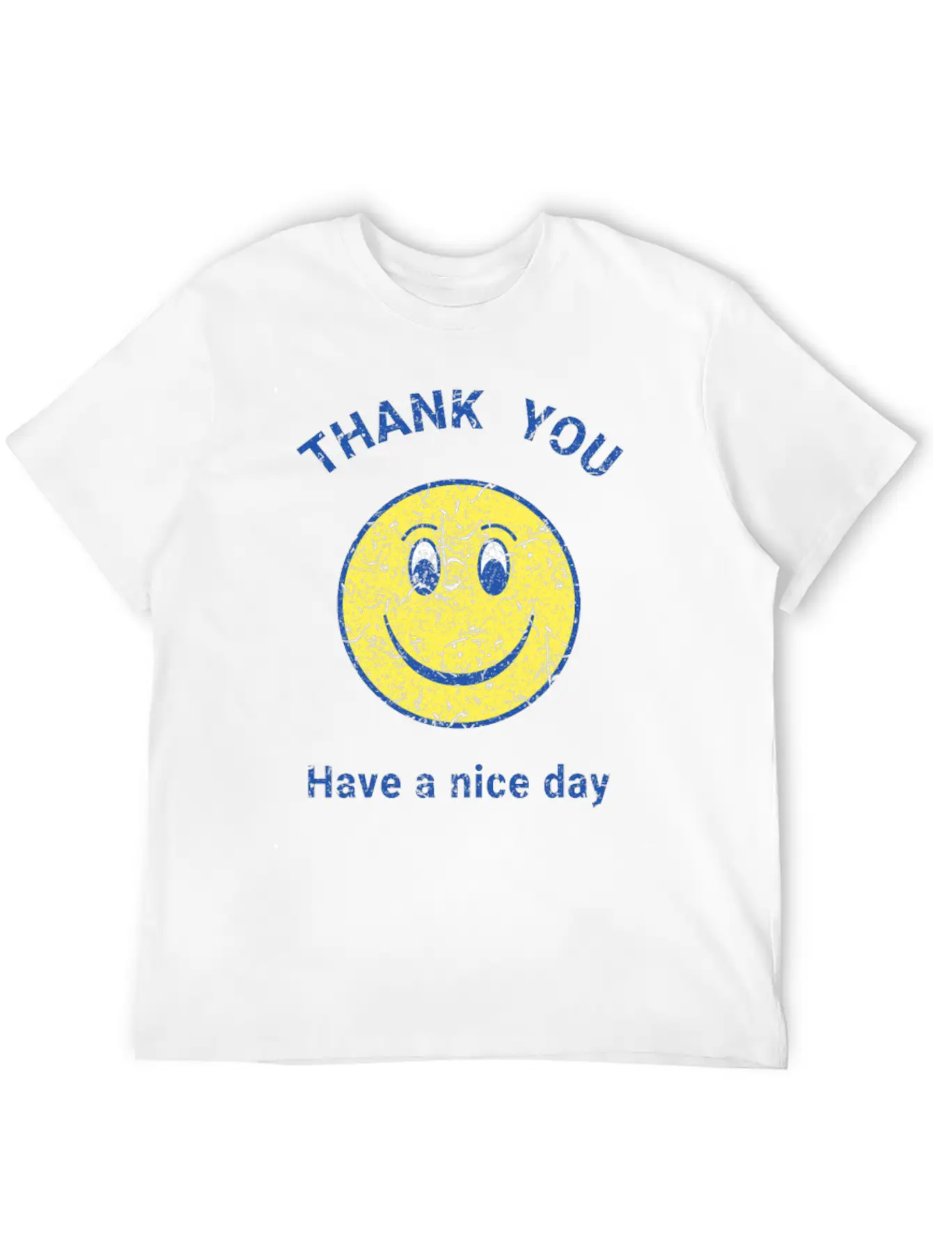 Thank You! Have A Nice Day Stylish Everyday T-Shirt – Unisex Basic Cotton Tee