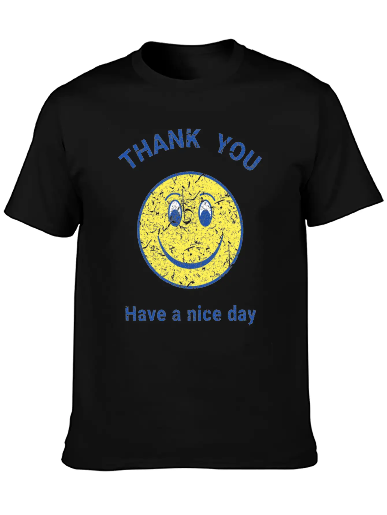 Thank You! Have A Nice Day Stylish Everyday T-Shirt – Unisex Basic Cotton Tee