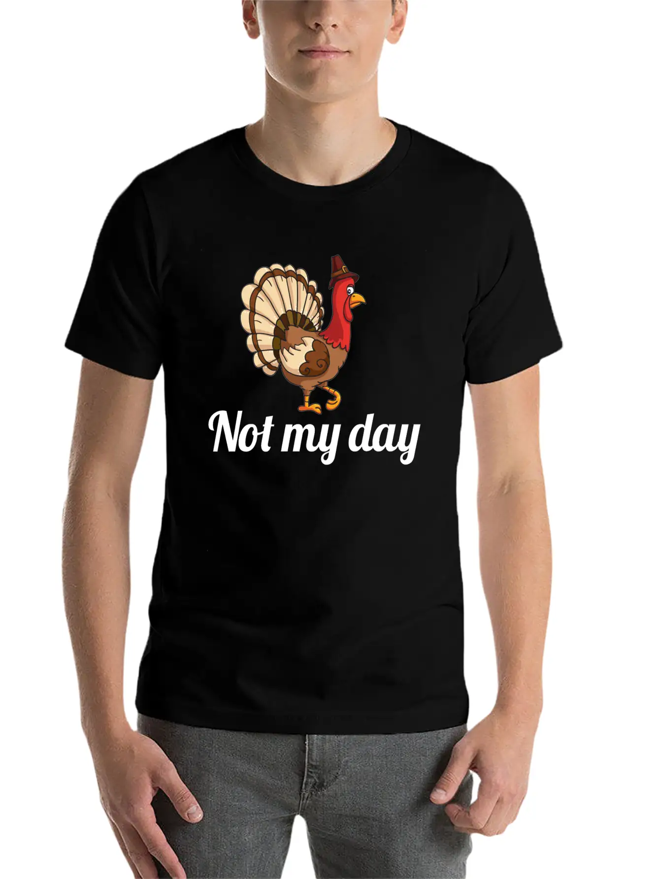 Thanksgiving Turkey Funny Not My Day Gift Cartoon Modern Fit Casual T-Shirt – Clean And Versatile Design