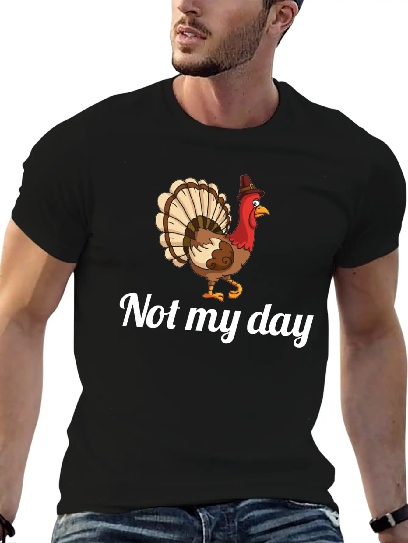 Thanksgiving Turkey Funny Not My Day Gift Cartoon Modern Fit Casual T-Shirt – Clean And Versatile Design