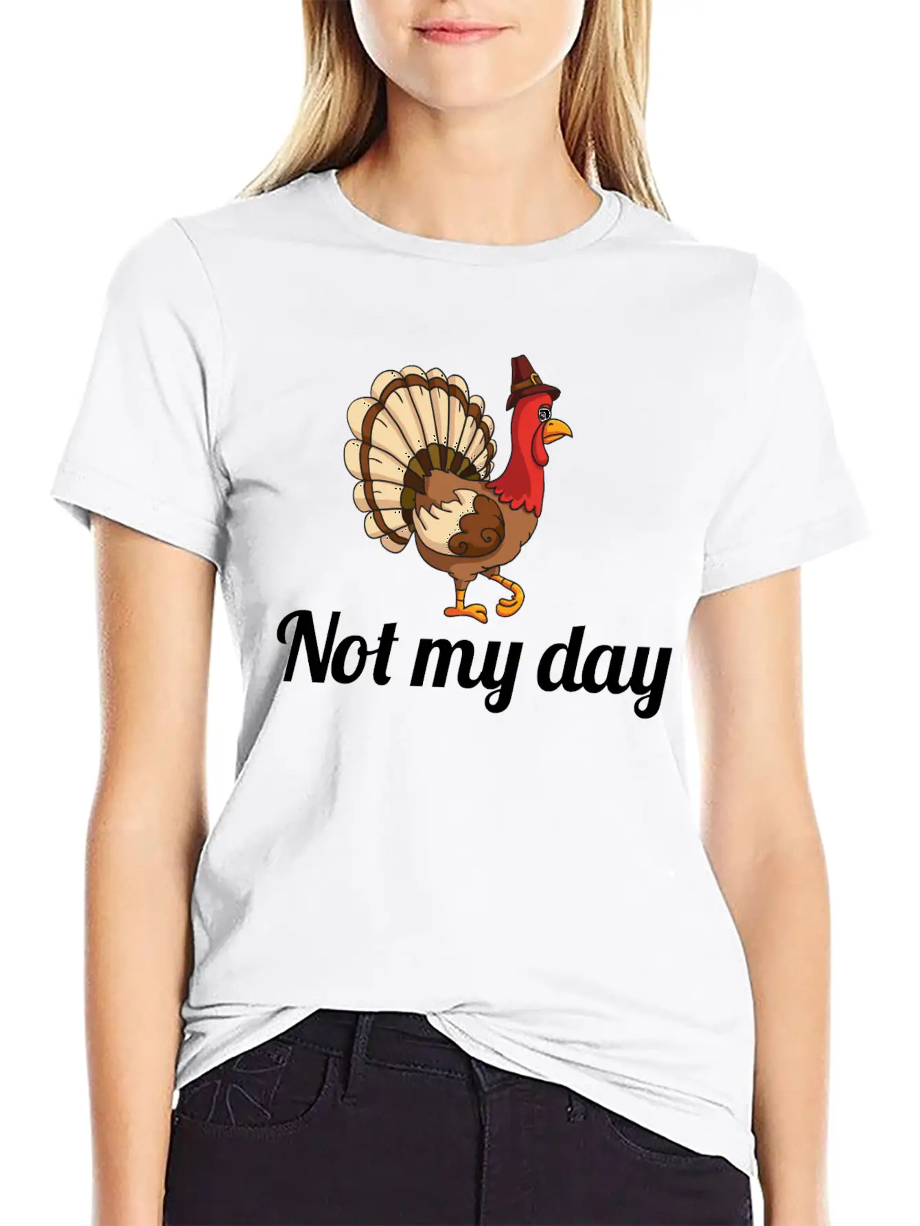 Thanksgiving Turkey Funny Not My Day Gift Cartoon Modern Fit Casual T-Shirt – Clean And Versatile Design