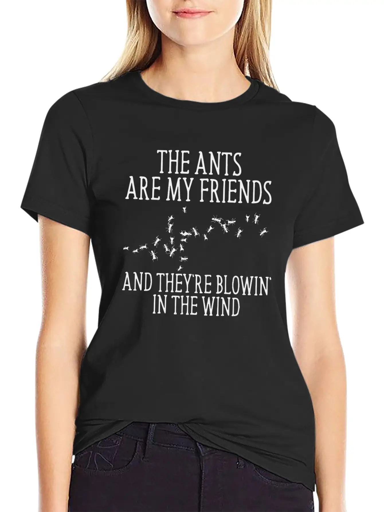 The Ants Are My Friends And They Re Blowin In Lightweight Cotton T-Shirt – Daily Comfort Graphic Shirt