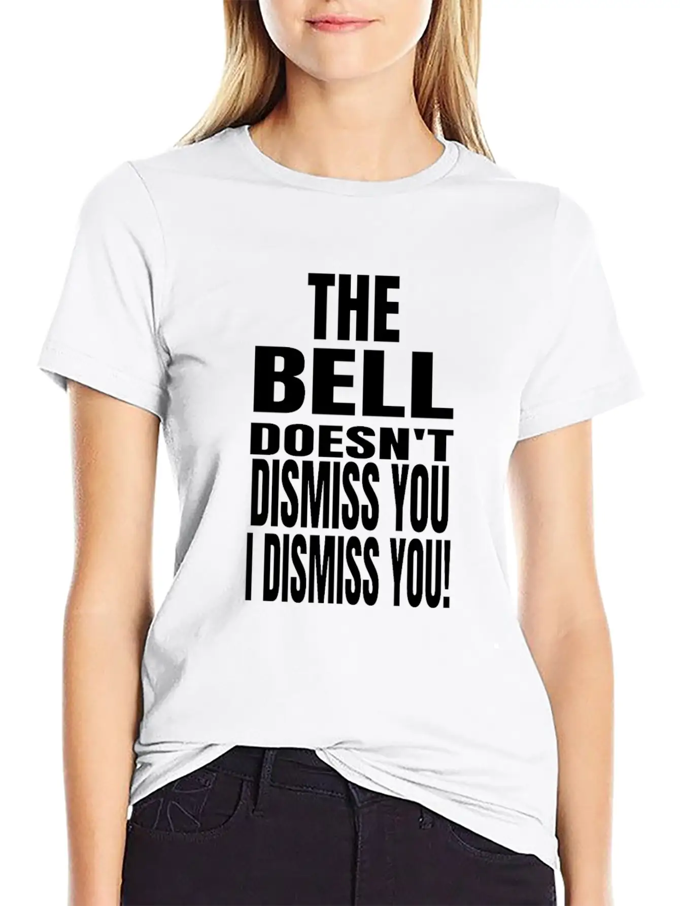 The Bell Doesn't Dismiss You I Dismiss You - Classic Fit Graphic Tee For Daily Comfort – Unisex Cotton Shirt
