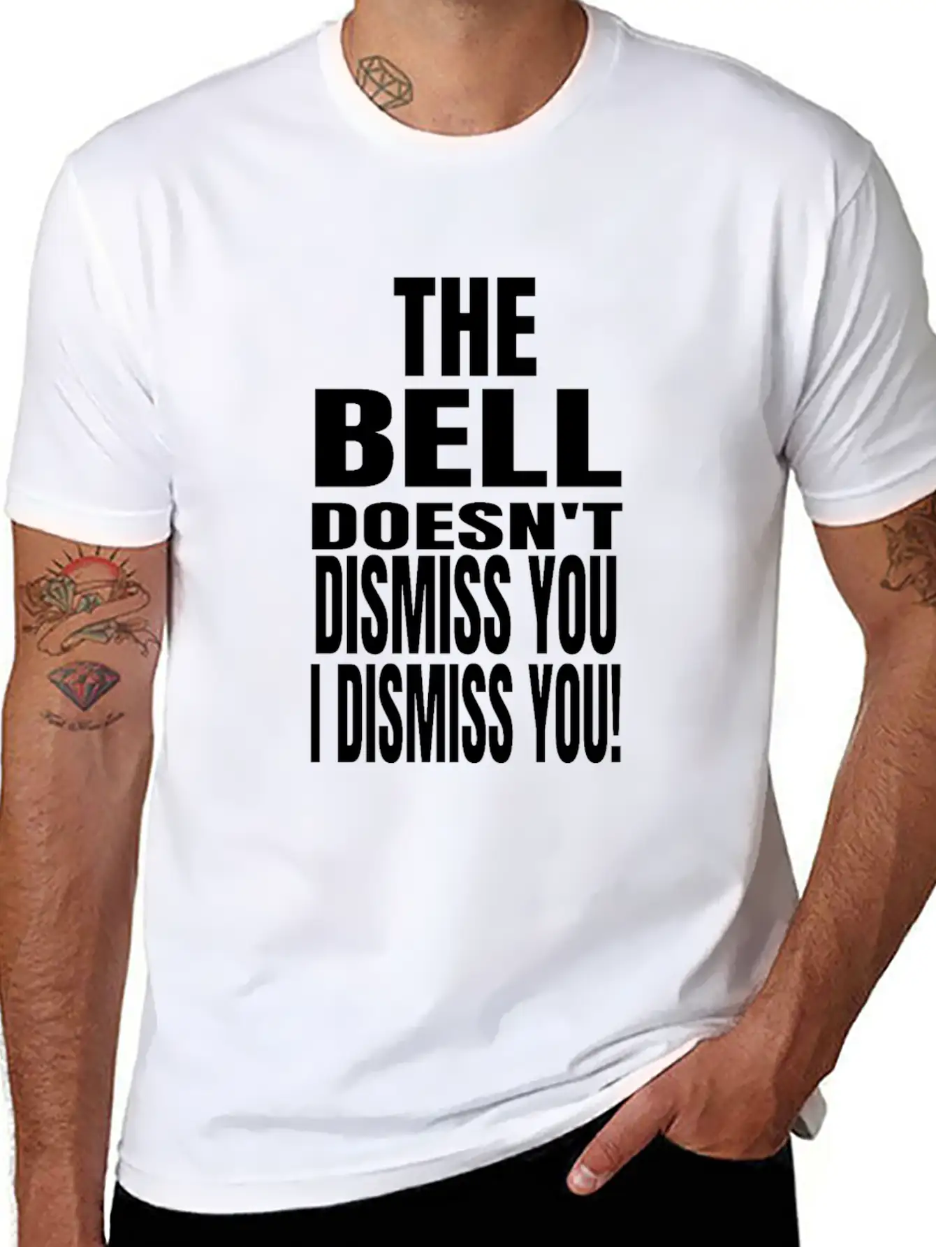 The Bell Doesn't Dismiss You I Dismiss You - Classic Fit Graphic Tee For Daily Comfort – Unisex Cotton Shirt