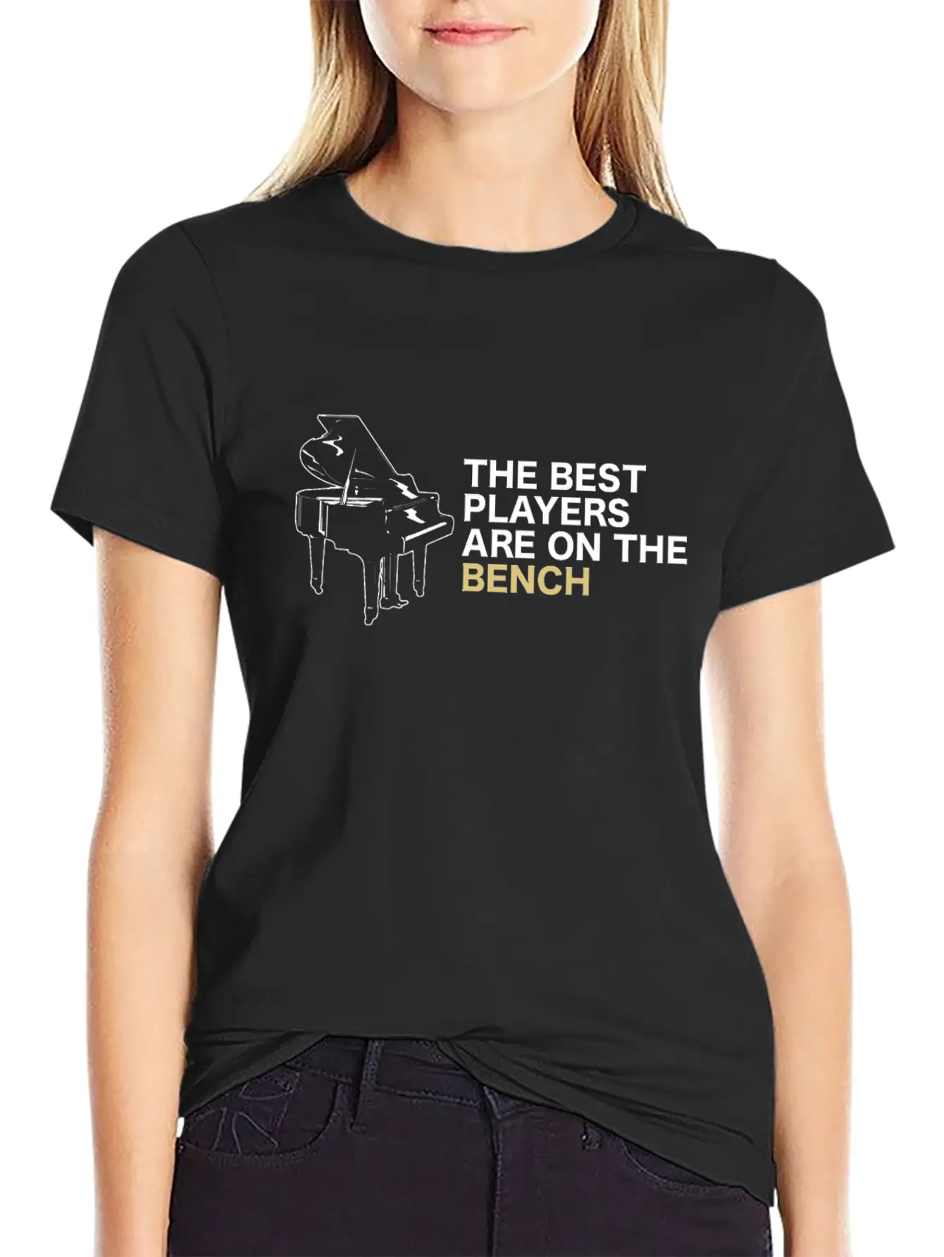 The Best Players Are On The Bench Piano Relaxed Everyday Tee – Lightweight And Durable Cotton