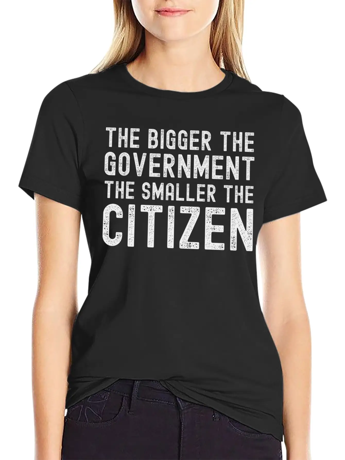 THE BIGGER THE GOVERNMENT THE SMALLER THE CITIZEN Unisex Casual T-Shirt – Clean Design For Daily Comfort