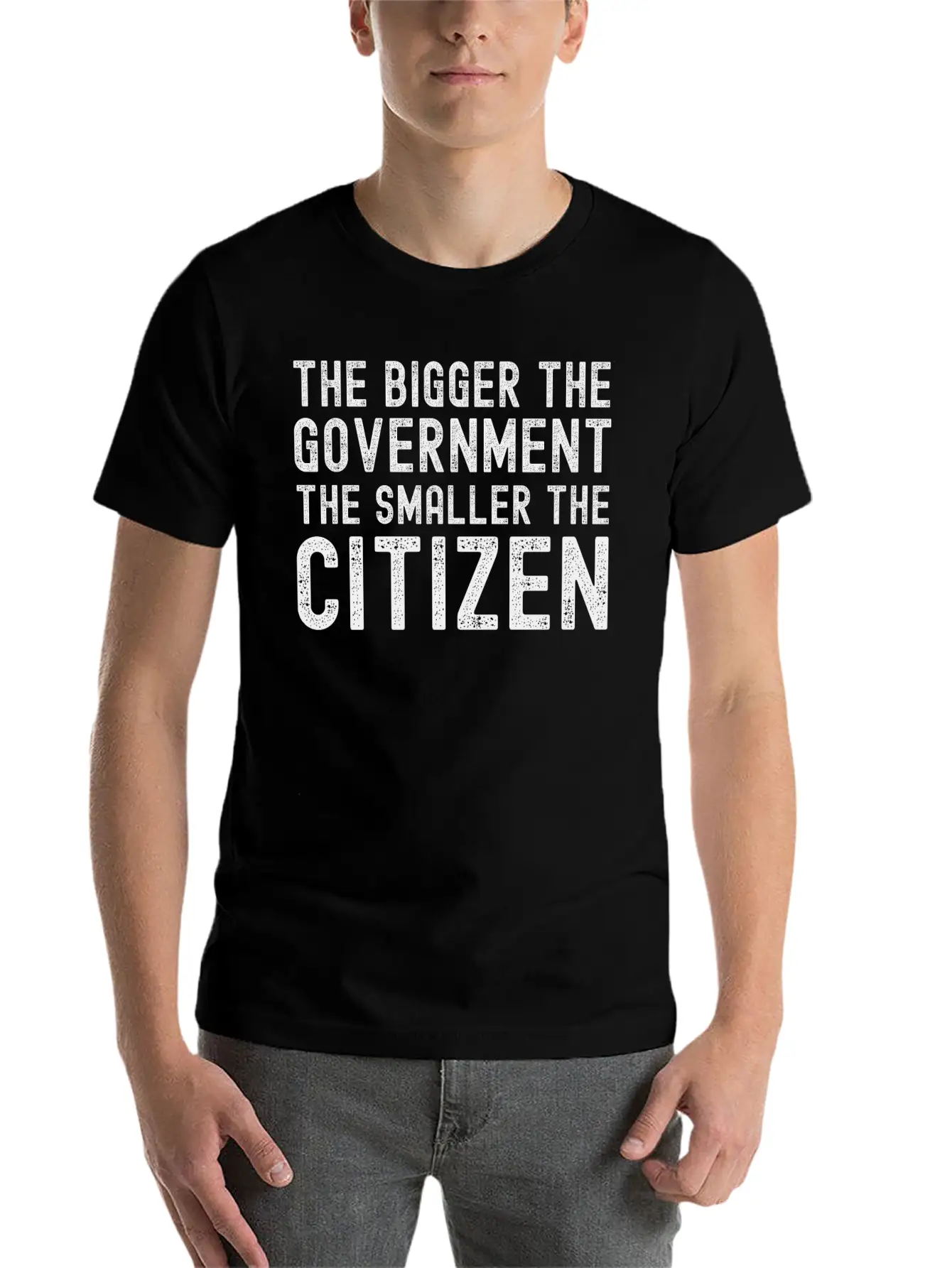 THE BIGGER THE GOVERNMENT THE SMALLER THE CITIZEN Unisex Casual T-Shirt – Clean Design For Daily Comfort