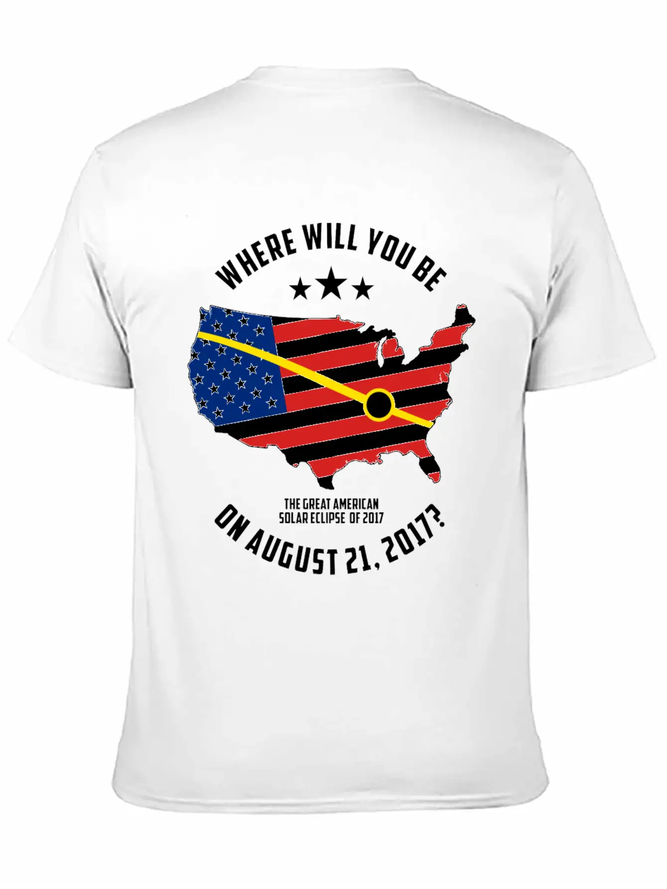 The Great American Solar Eclipse Of 2017 Basic Graphic T-Shirt – Daily Comfort In Soft Cotton