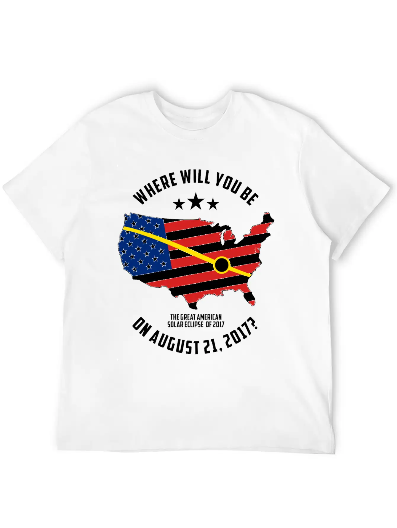 The Great American Solar Eclipse Of 2017 Basic Graphic T-Shirt – Daily Comfort In Soft Cotton