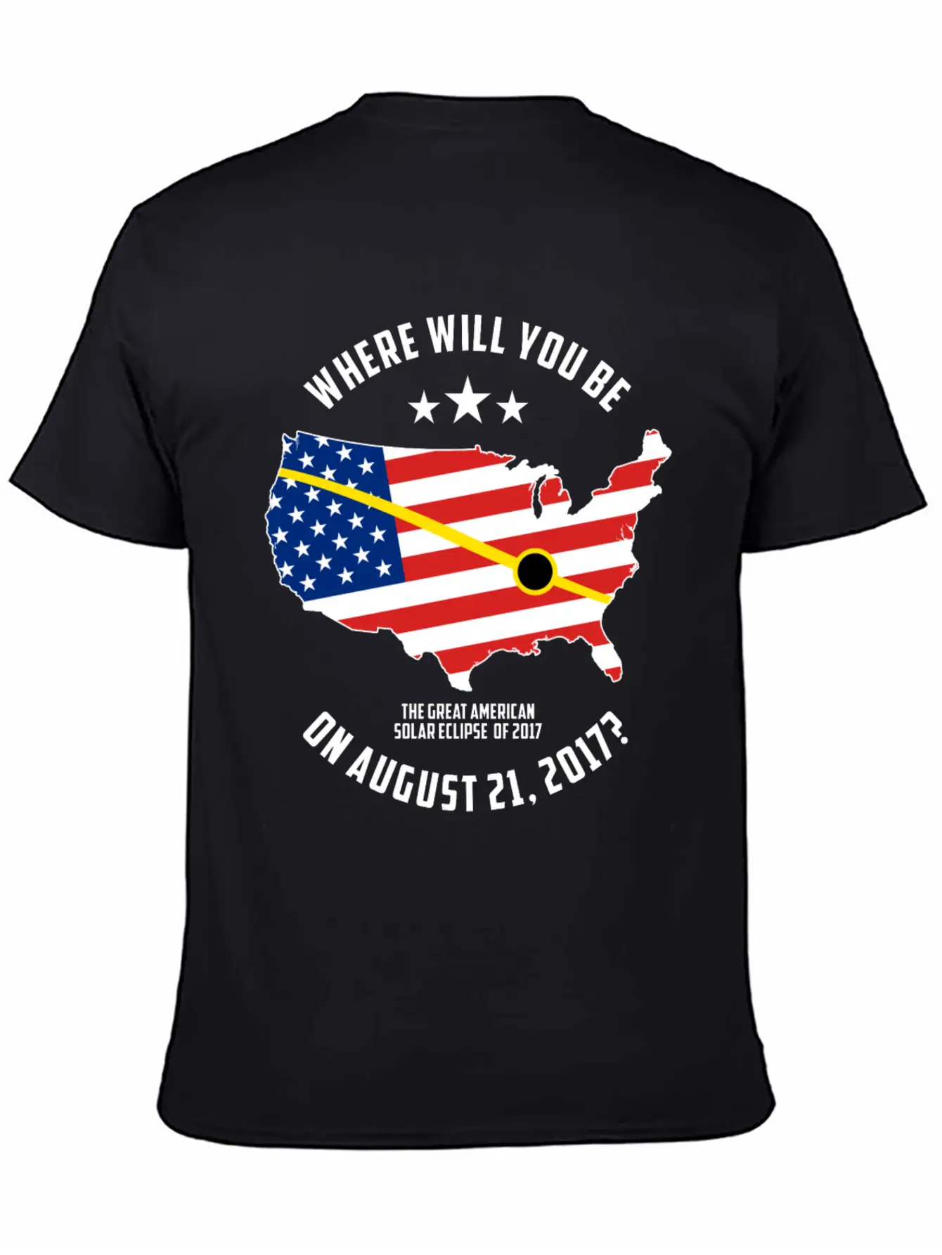 The Great American Solar Eclipse Of 2017 Basic Graphic T-Shirt – Daily Comfort In Soft Cotton