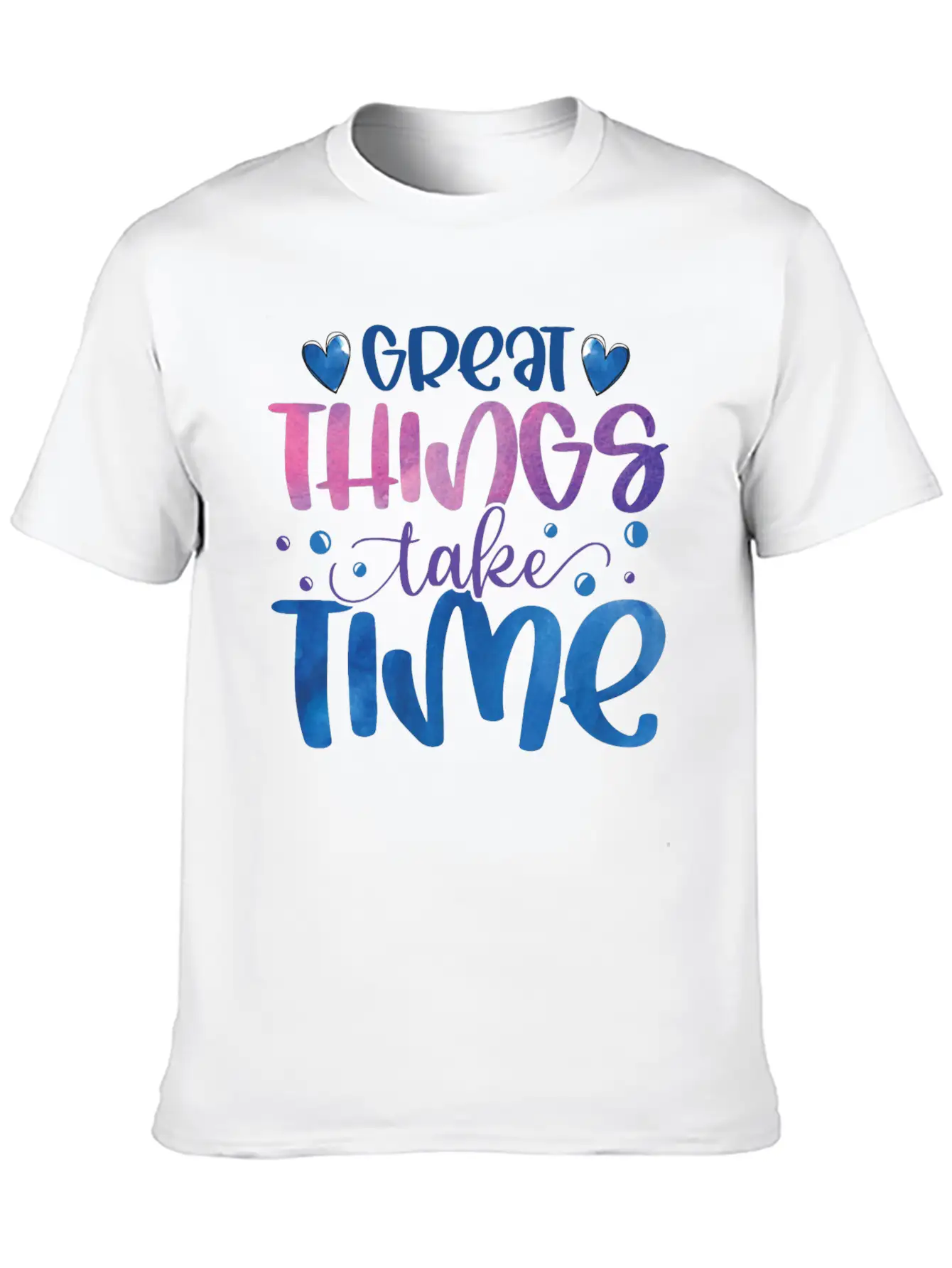 The Great Things Always Take Time Relaxed Everyday Tee – Lightweight And Durable Cotton