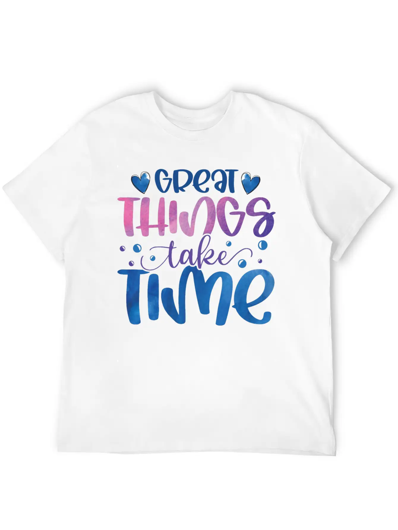 The Great Things Always Take Time Relaxed Everyday Tee – Lightweight And Durable Cotton